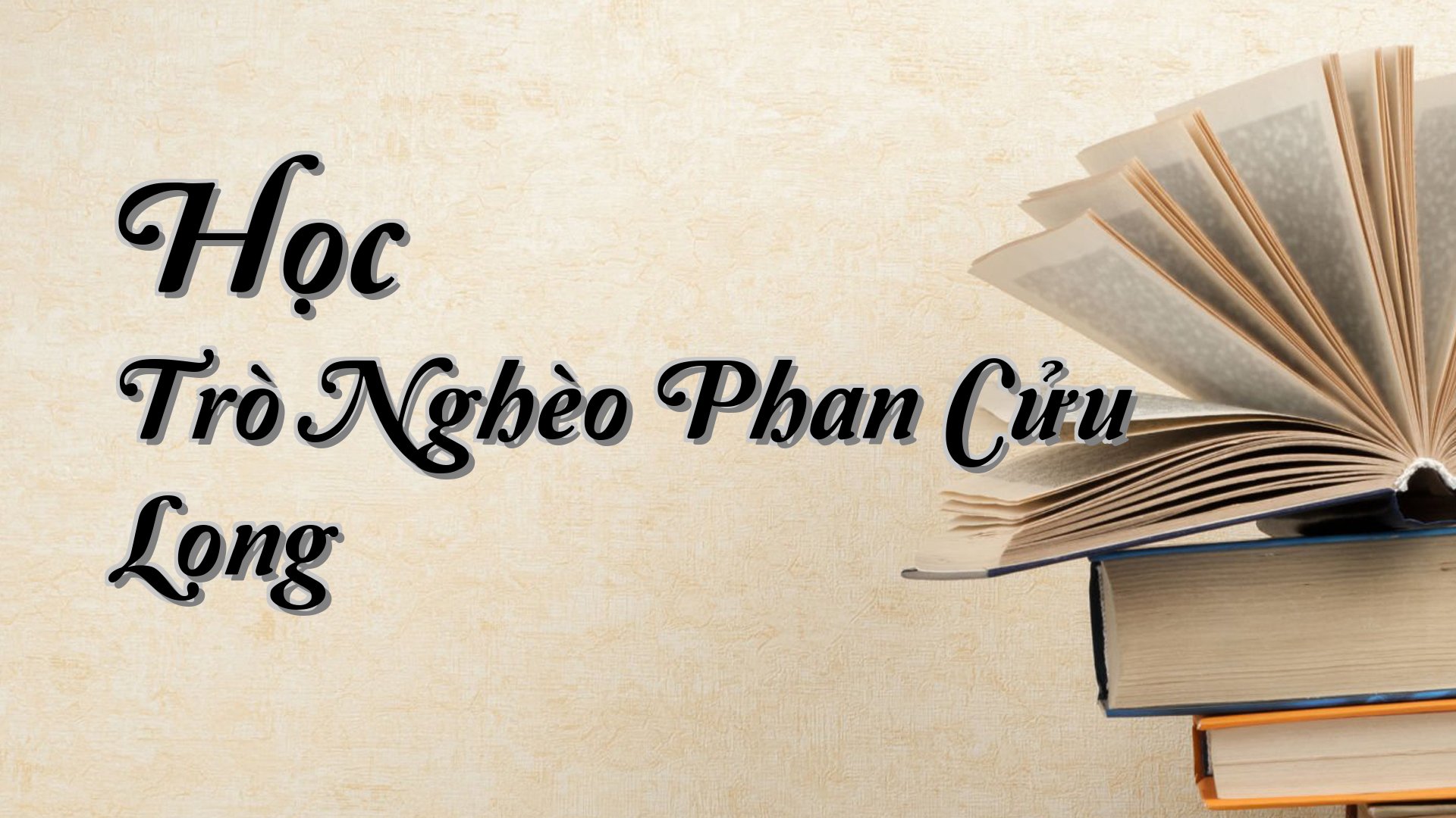 cover-Học Trò Nghèo Phan Cửu Long