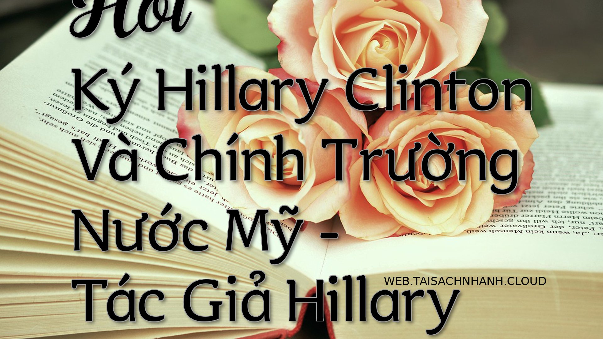 Cover Hoi Ky Hillary Clint.jpg