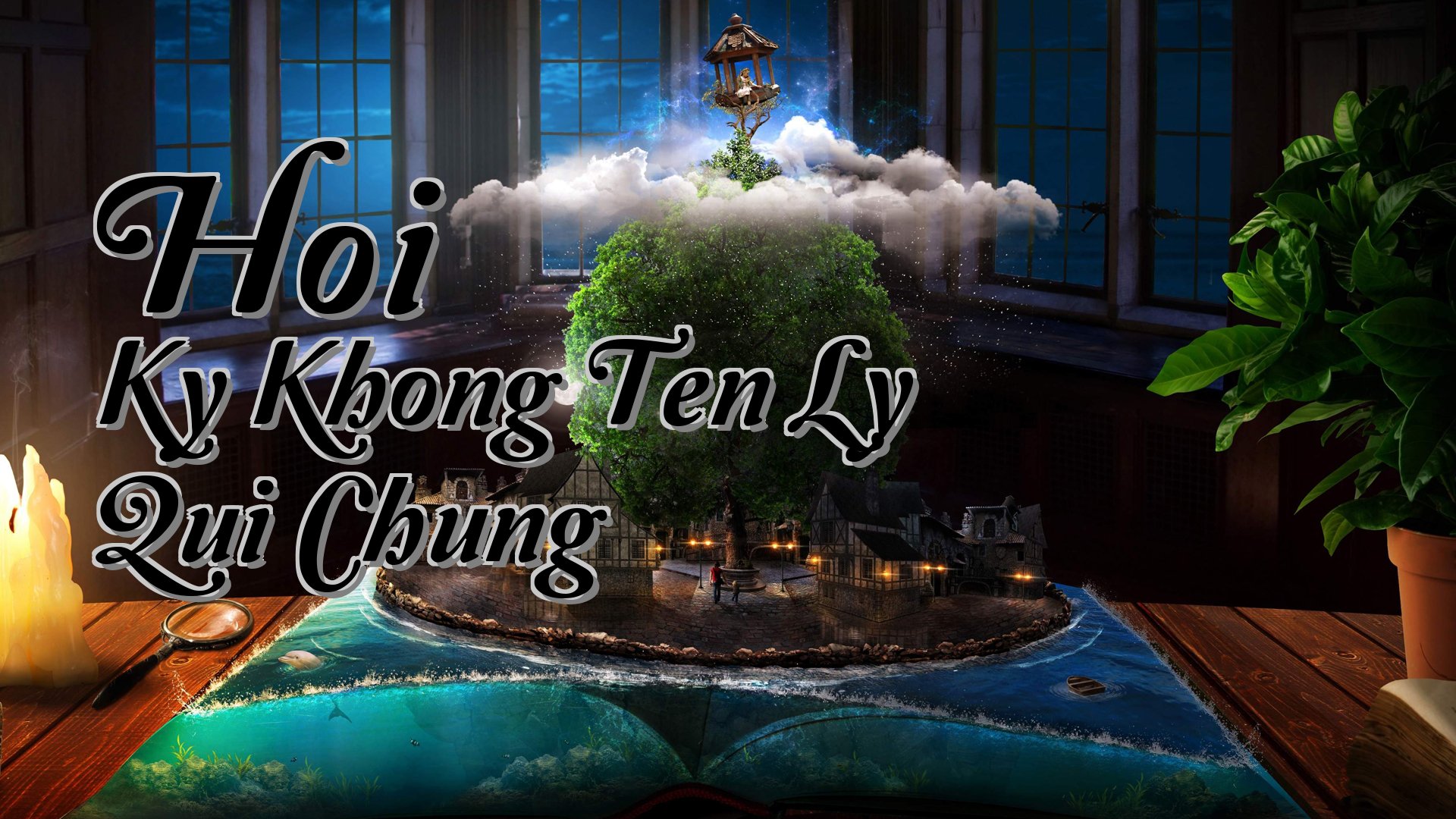 cover-Hoi Ky Khong Ten Ly Qui Chung