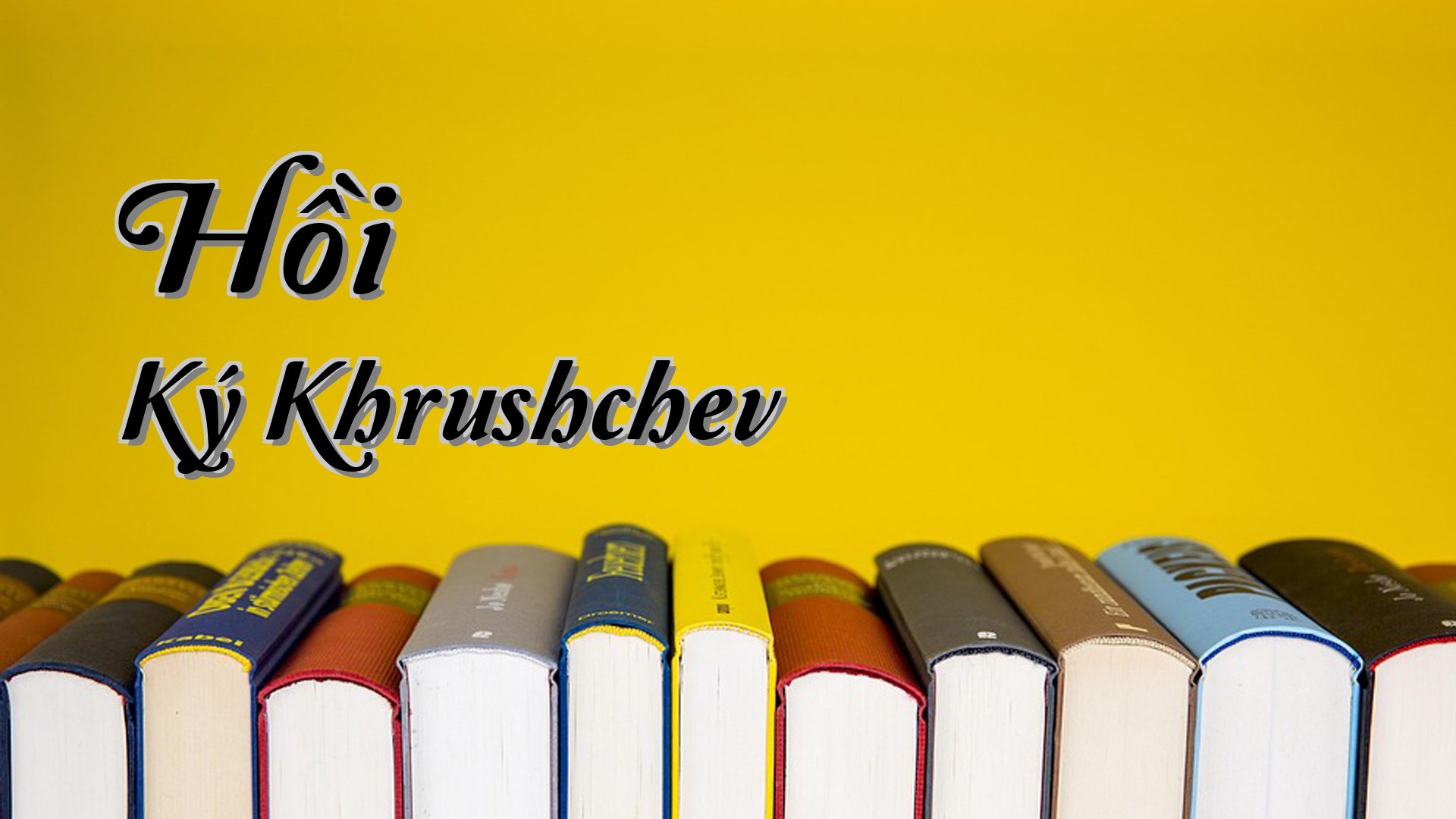 cover-Hồi Ký Khrushchev