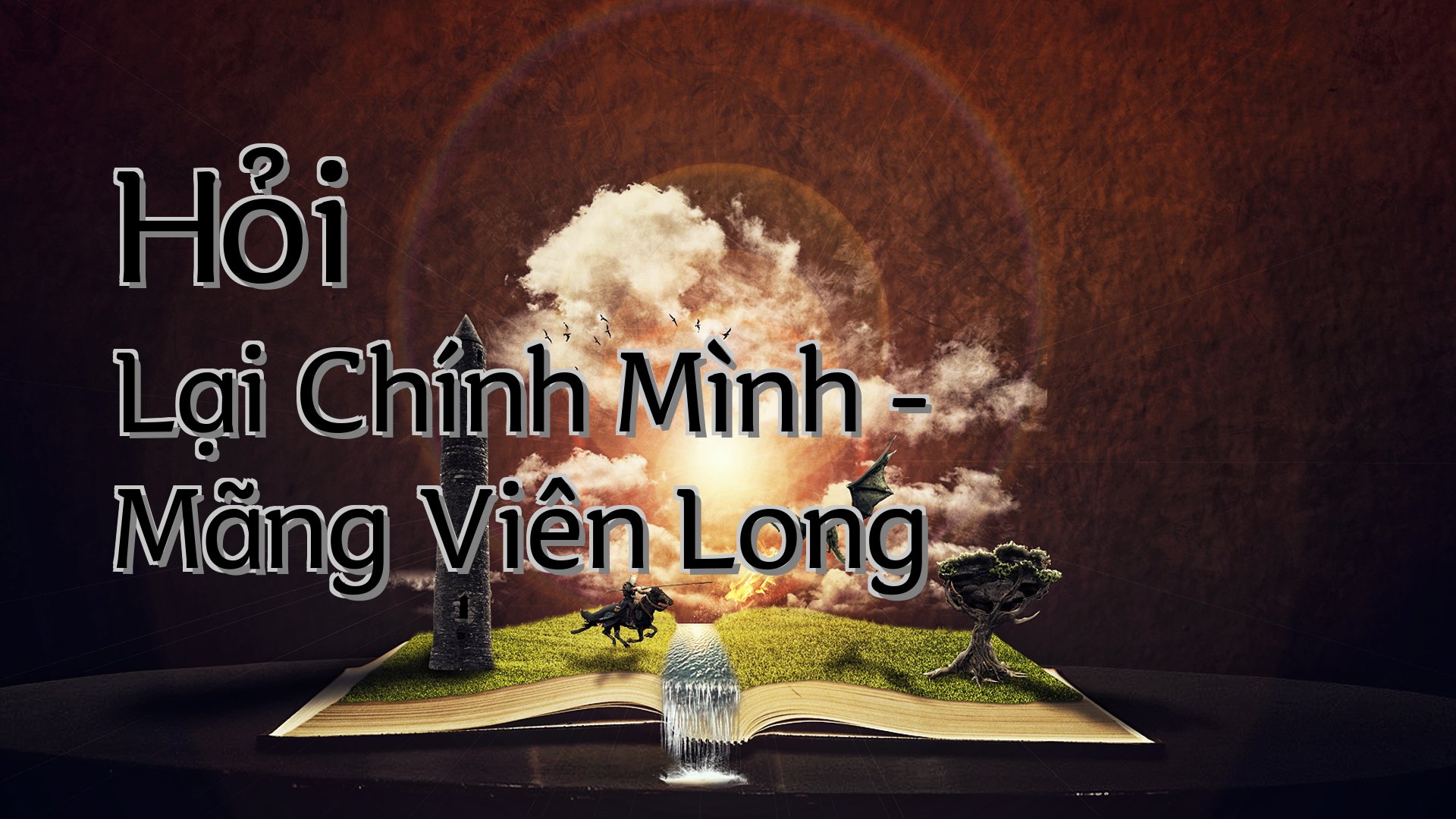 cover-Hỏi Lại Chính Mình - Mãng Viên Long