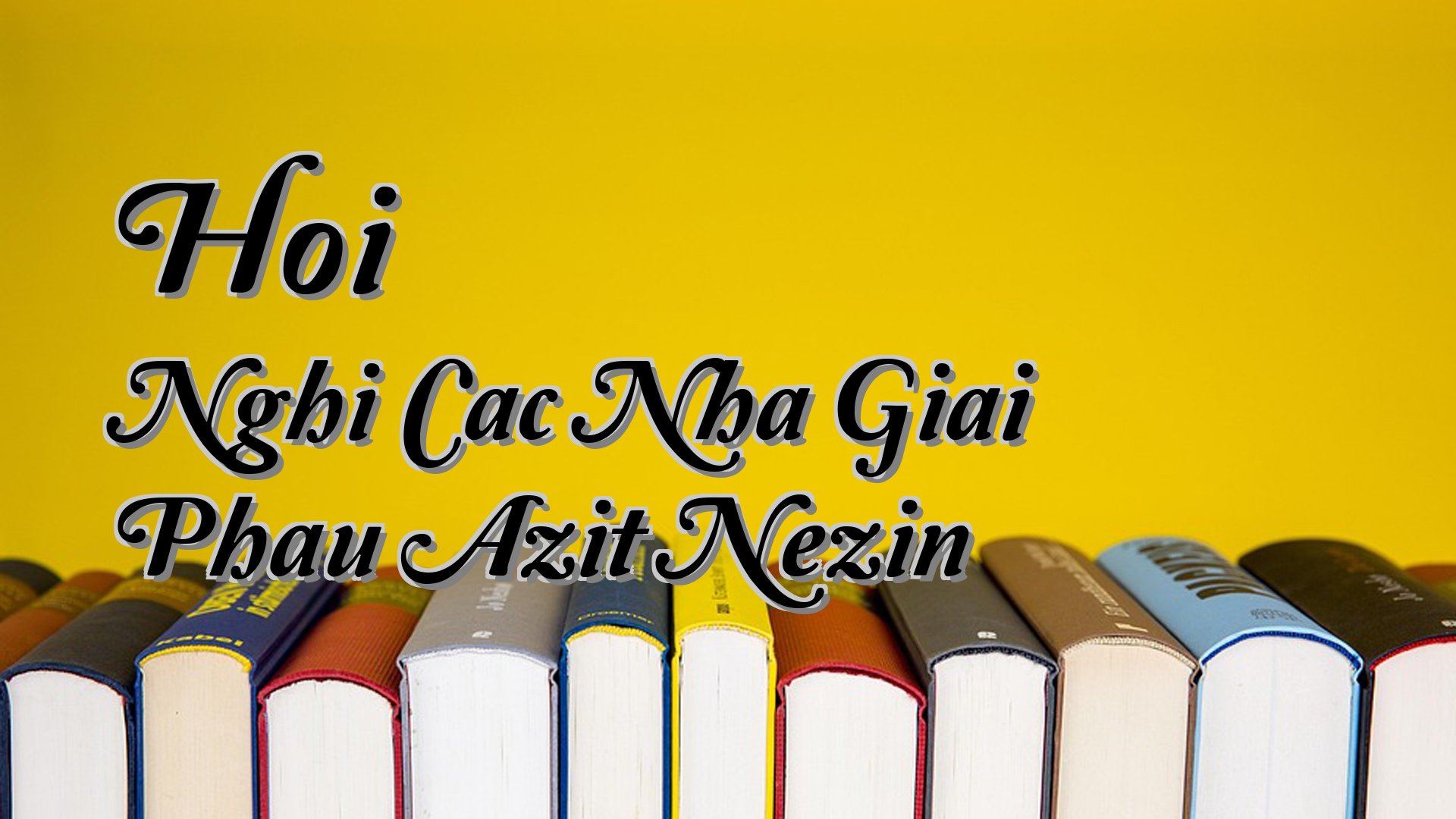 cover-Hoi Nghi Cac Nha Giai Phau Azit Nezin