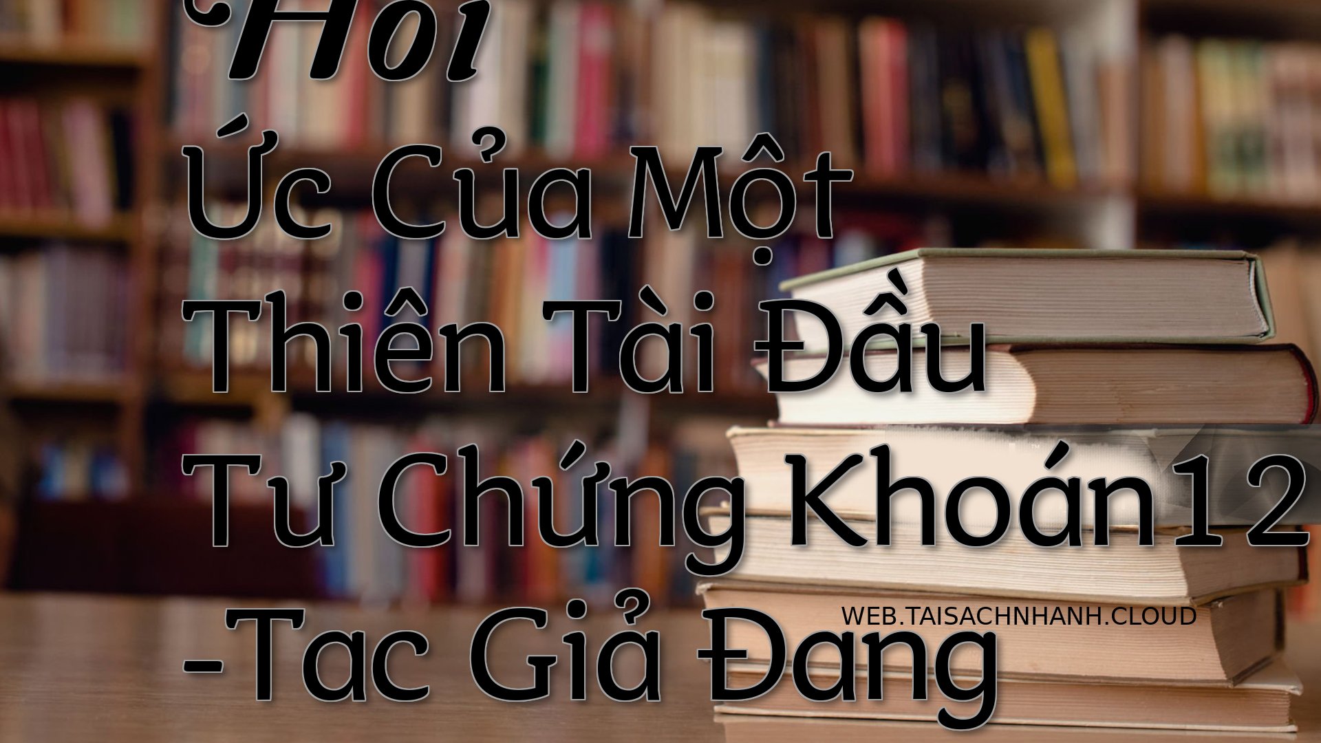 Cover Hoi Uc Cua Mot Thien.jpg