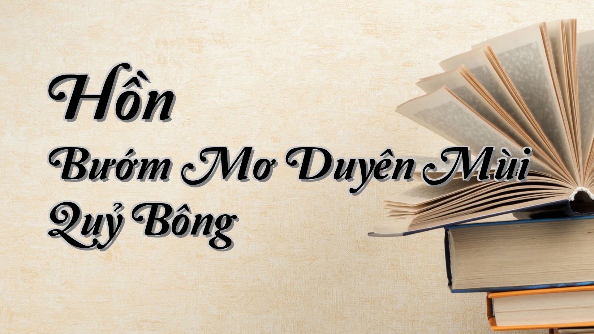cover-Hồn Bướm Mơ Duyên Mùi Quỷ Bông
