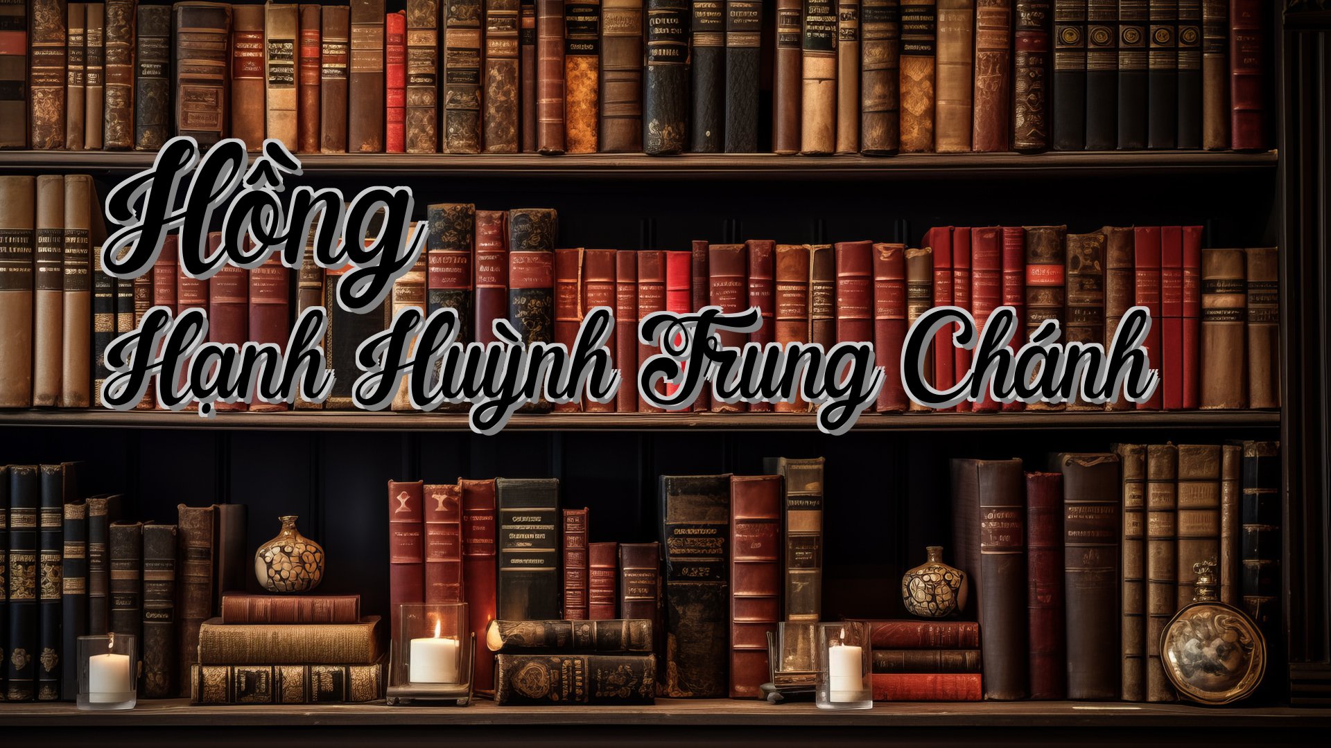 cover-Hồng Hạnh Huỳnh Trung Chánh