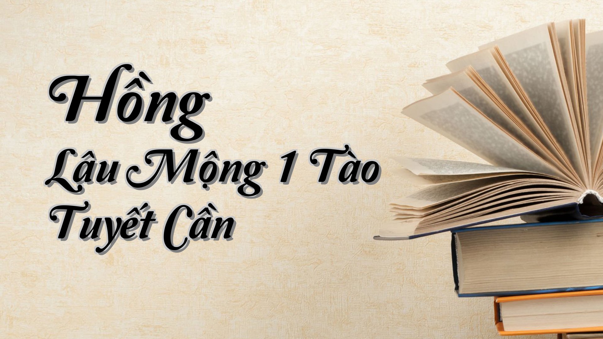 cover-Hồng Lâu Mộng 1 Tào Tuyết Cần