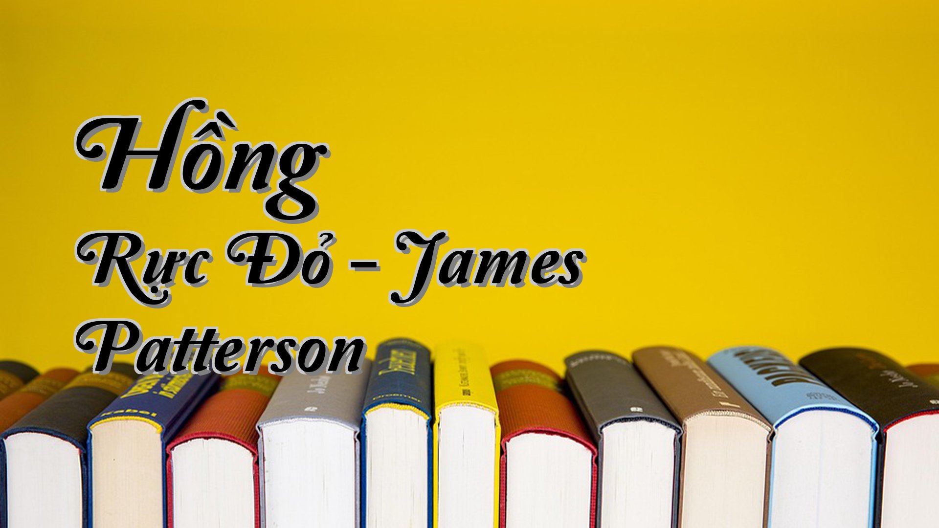 cover-Hồng Rực Đỏ - James Patterson