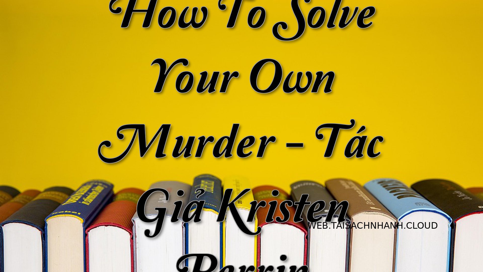 Cover How To Solve Your Ow.jpg