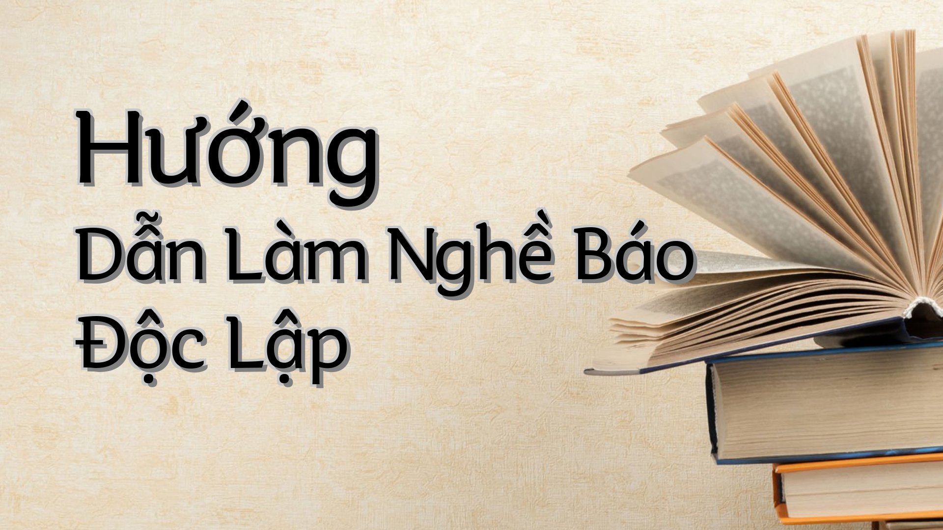 cover-Hướng Dẫn Làm Nghề Báo Độc Lập