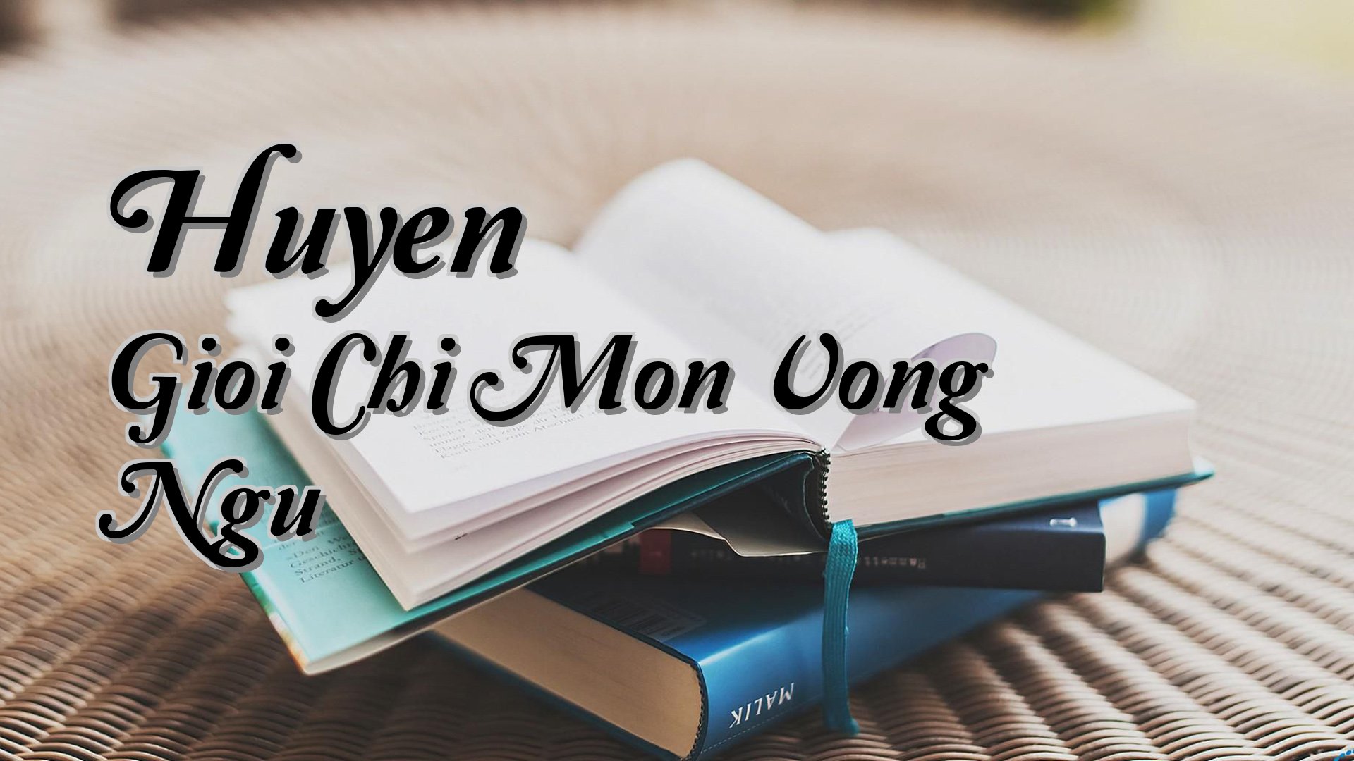 Cover image for Huyen Gioi Chi Mon Vong Ngu