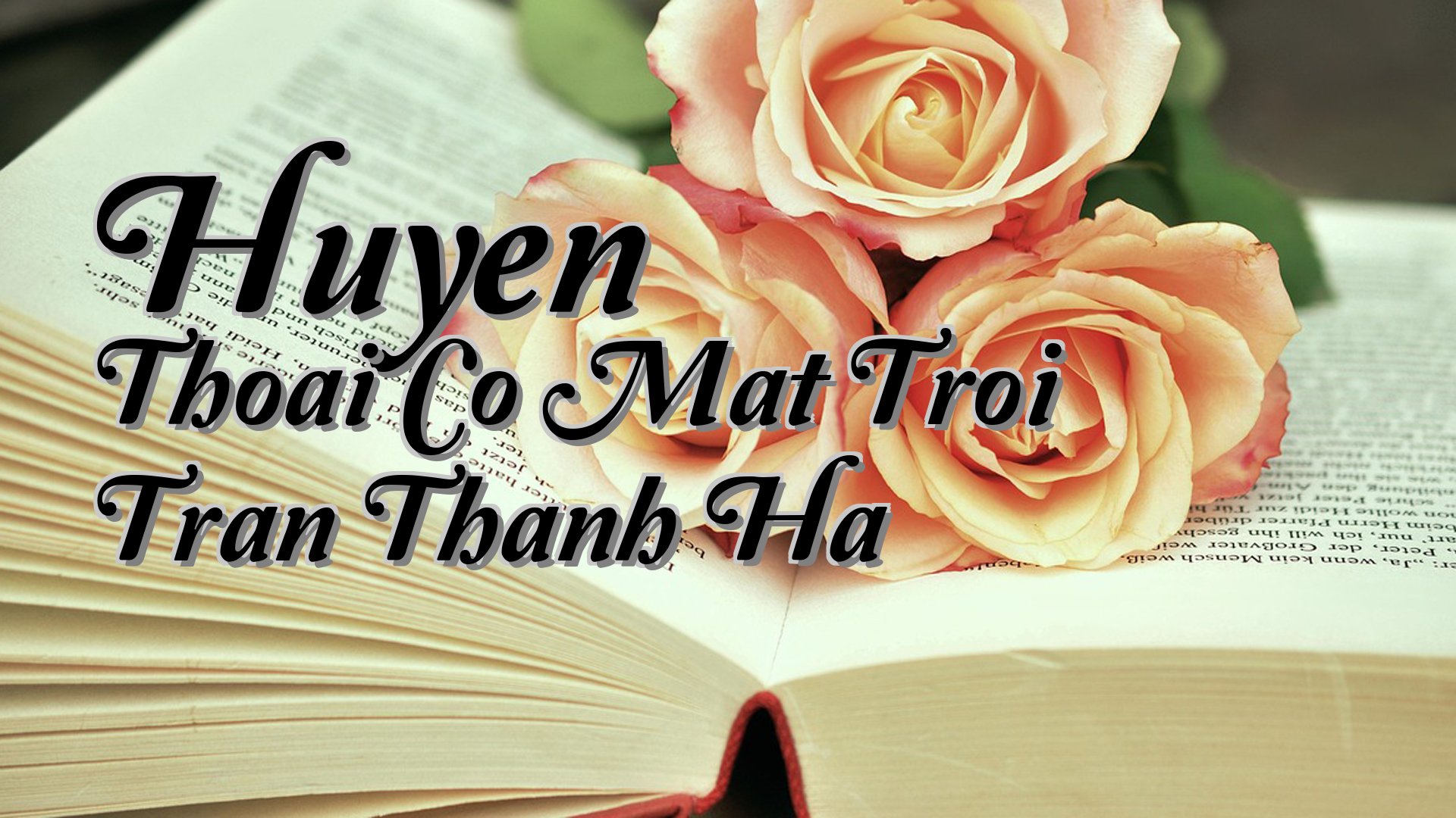 cover-Huyen Thoai Co Mat Troi Tran Thanh Ha