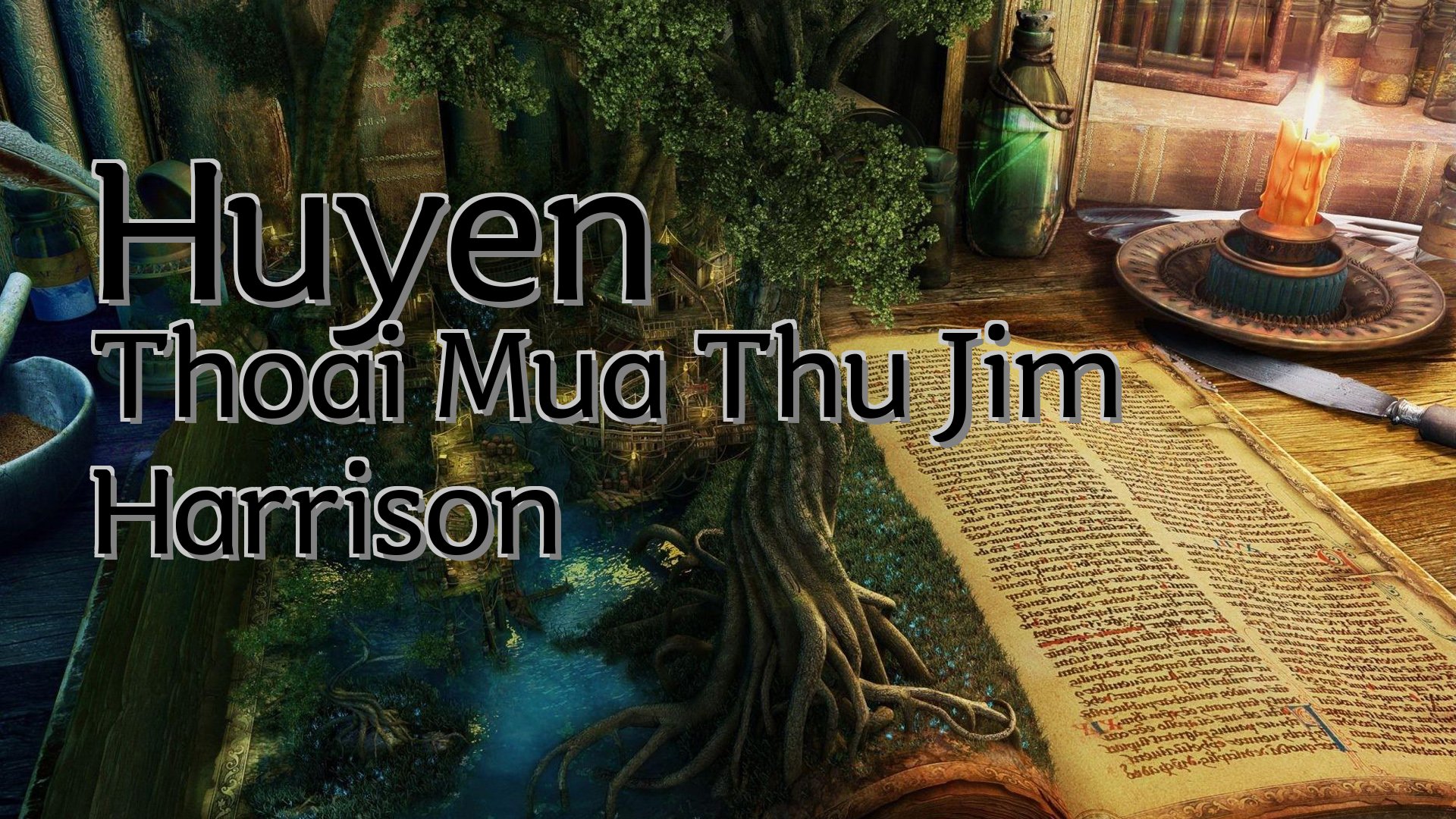 cover-Huyen Thoai Mua Thu Jim Harrison