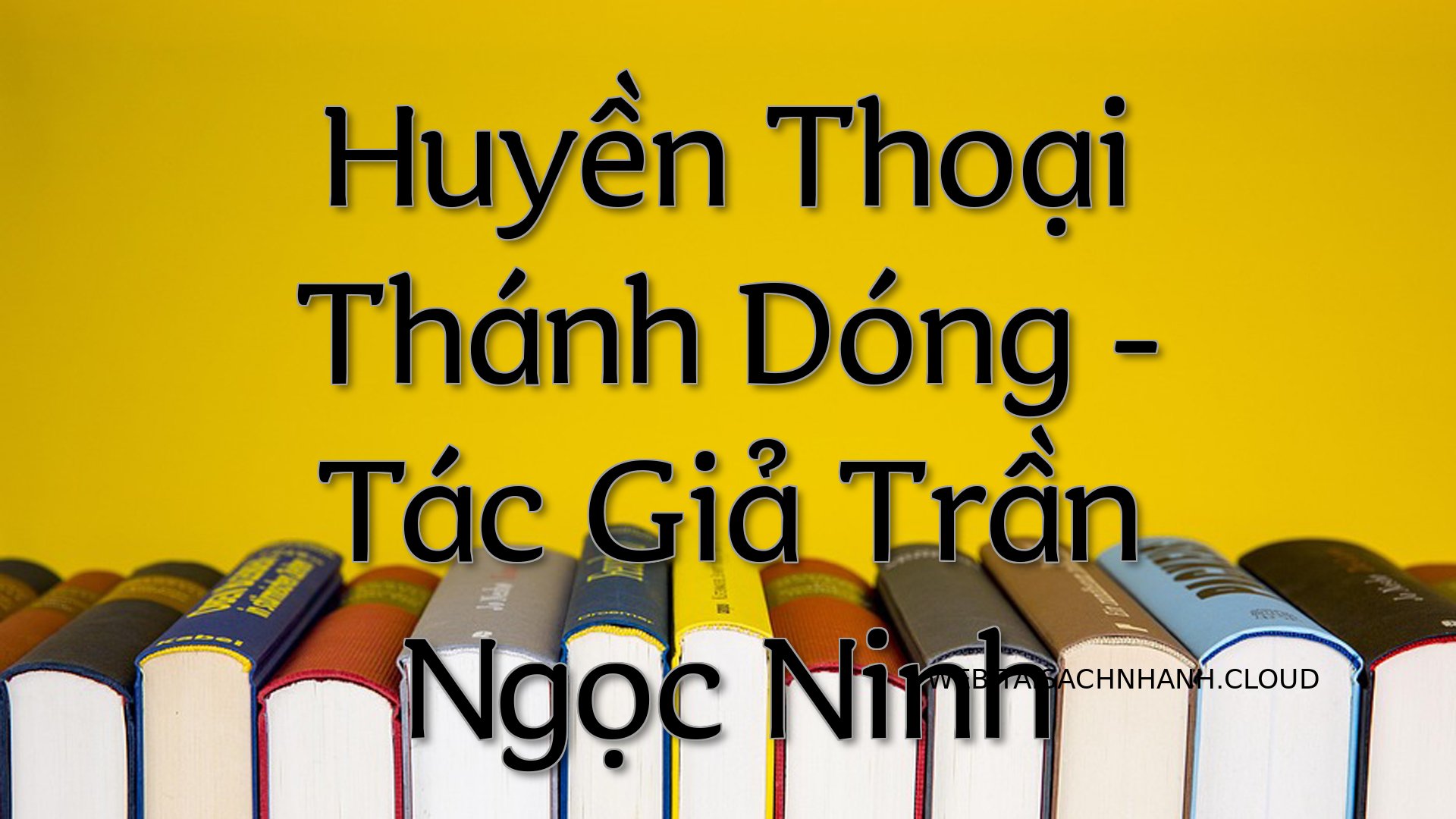 Cover Huyen Thoai Thanh Do.jpg