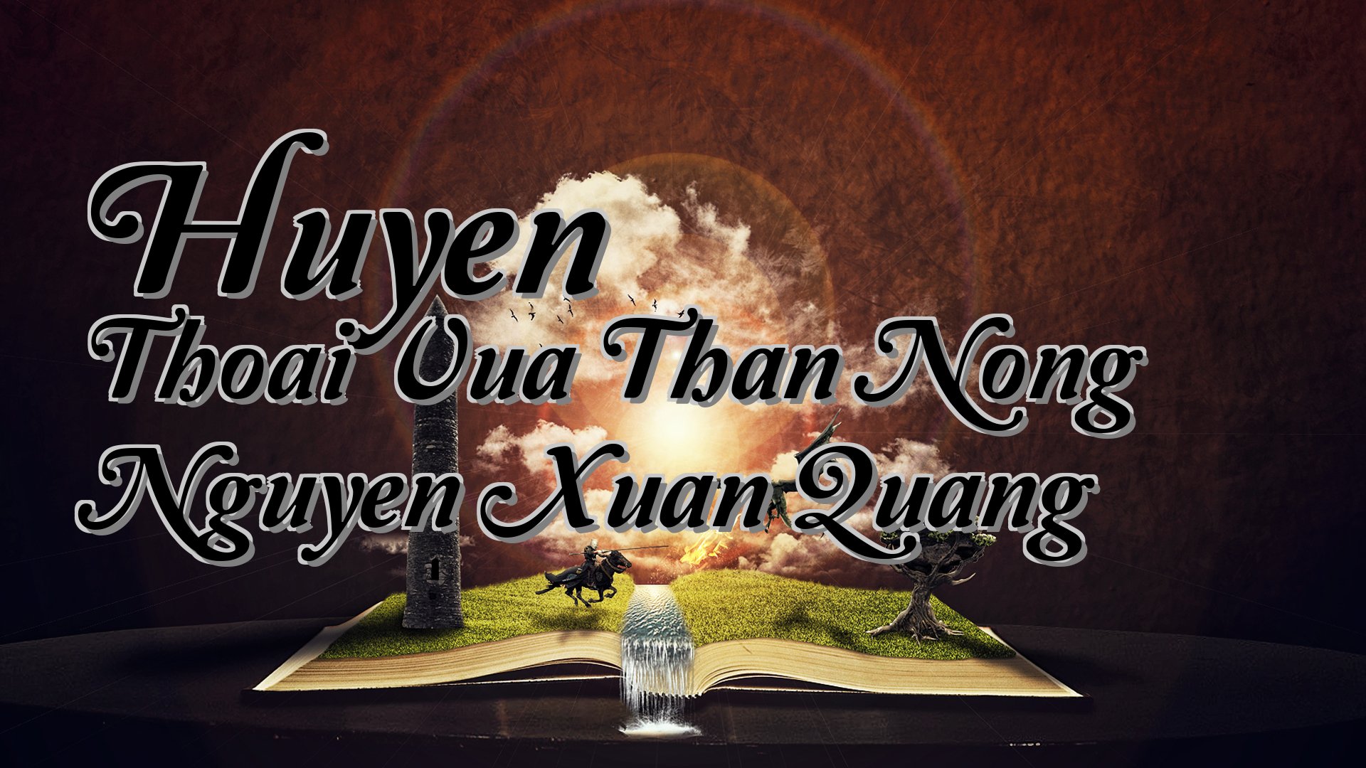 cover-Huyen Thoai Vua Than Nong Nguyen Xuan Quang
