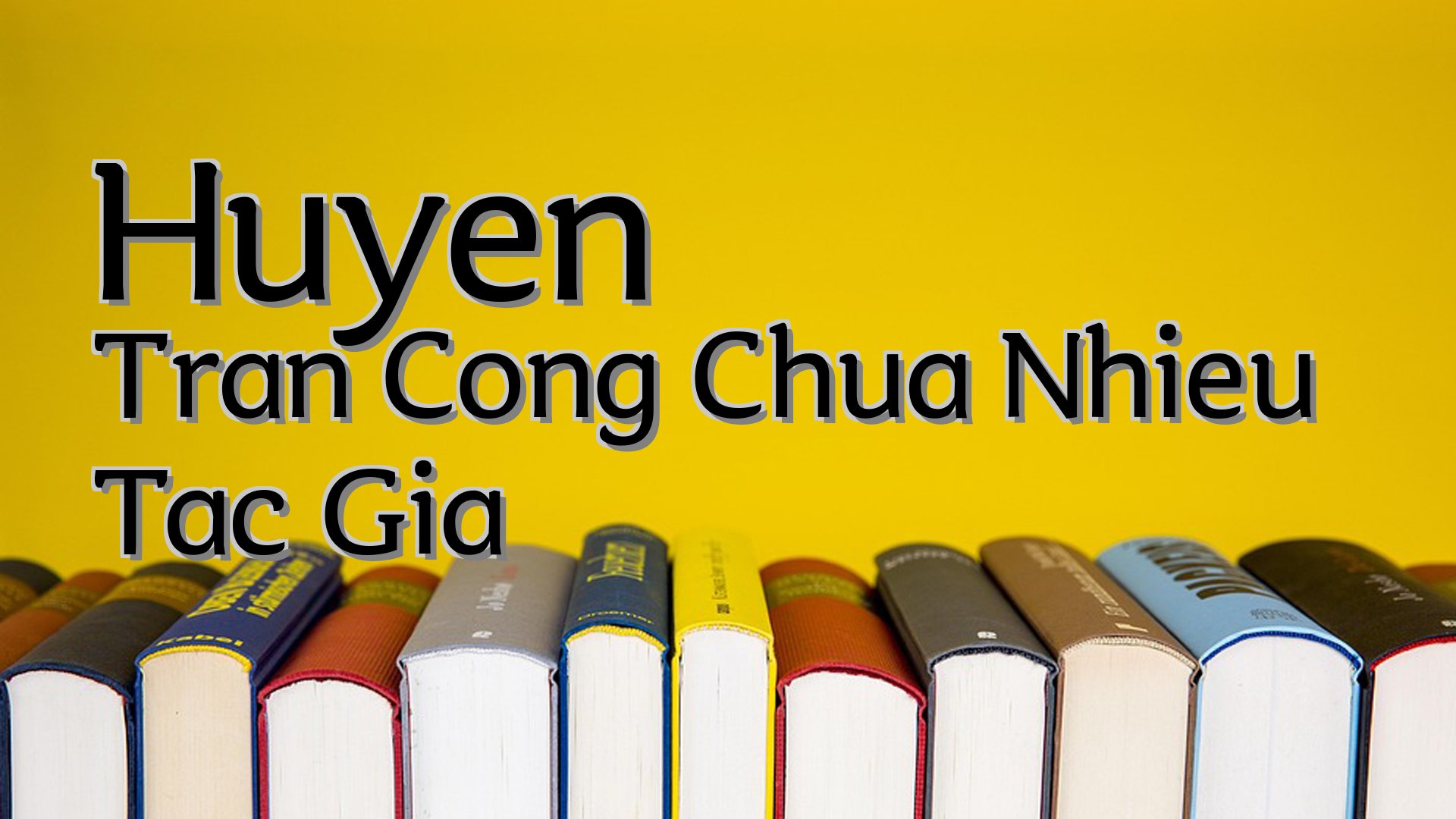 cover-Huyen Tran Cong Chua Nhieu Tac Gia
