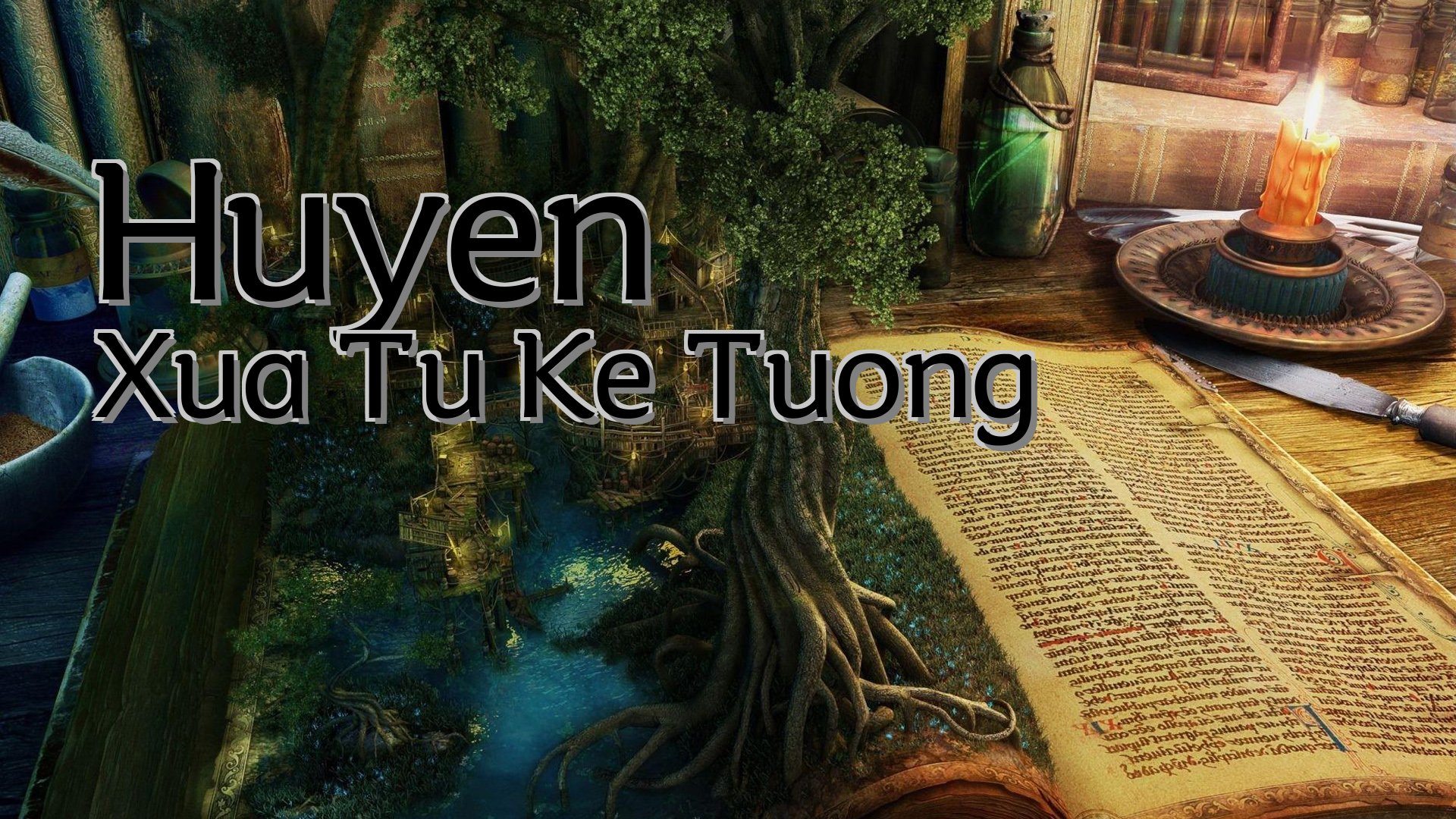 cover-Huyen Xua Tu Ke Tuong