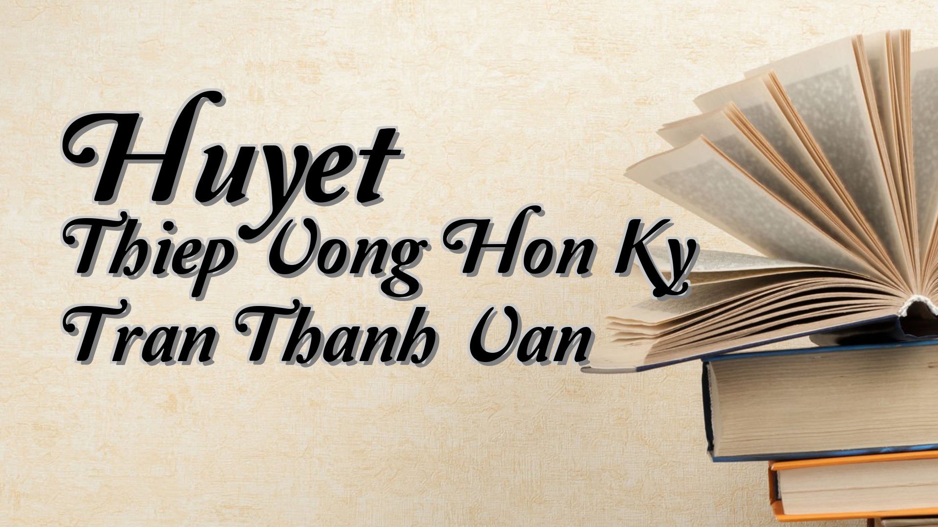 cover-Huyet Thiep Vong Hon Ky Tran Thanh Van