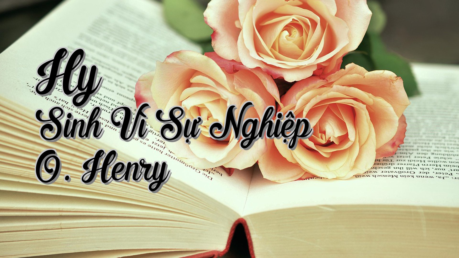 cover-Hy Sinh Vì Sự Nghiệp O. Henry