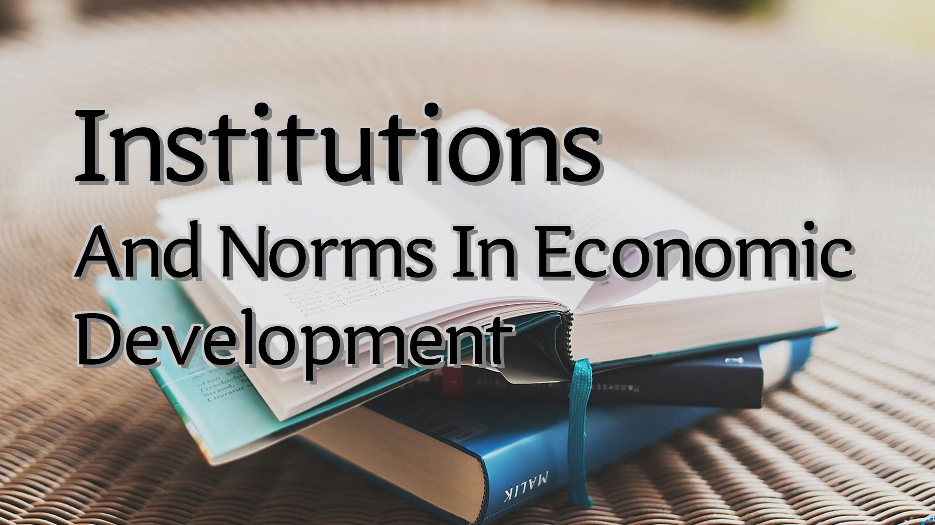 Cover image for Institutions And Norms In Economic Development