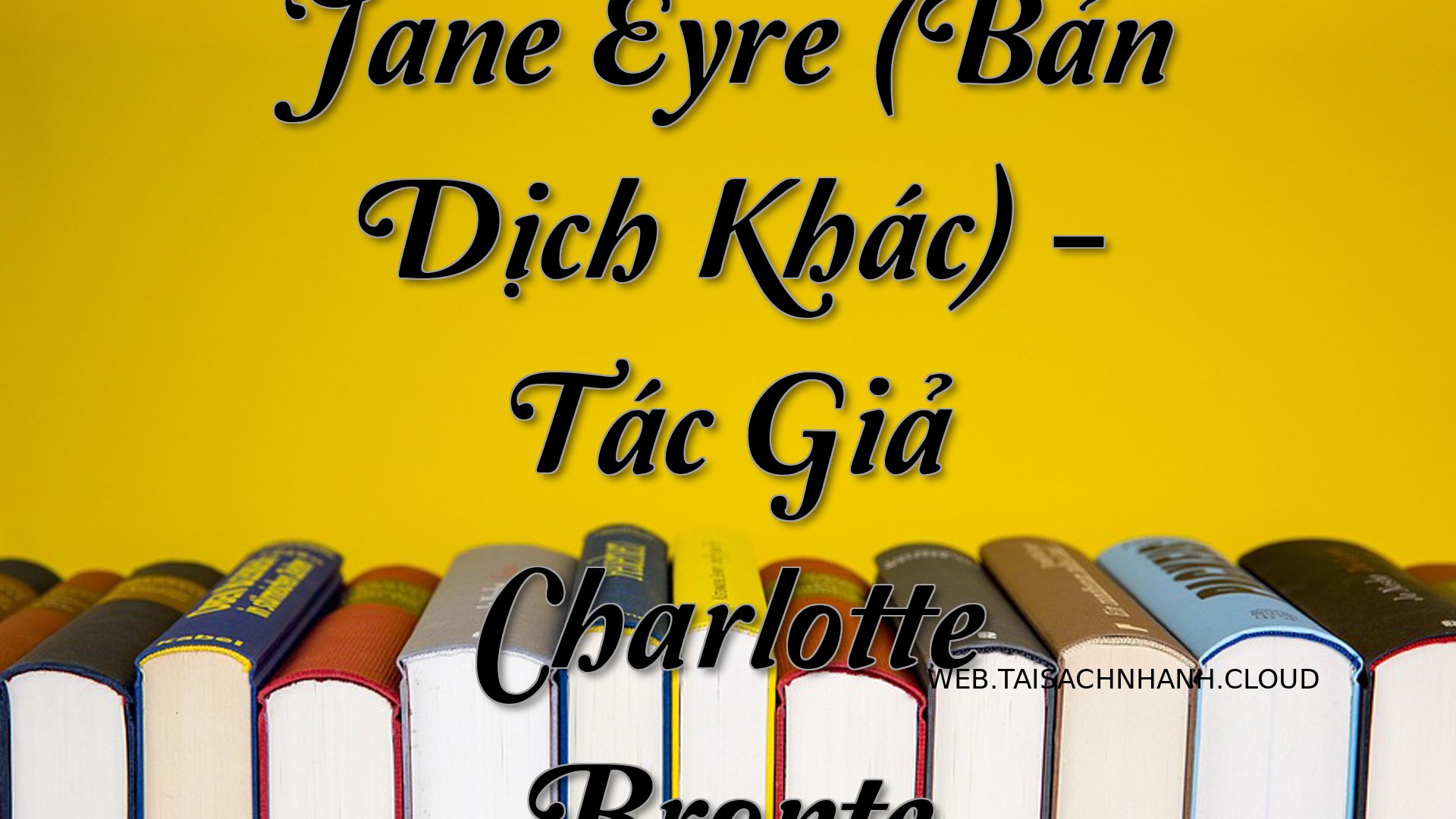 Cover Jane Eyre Tran Anh .jpg