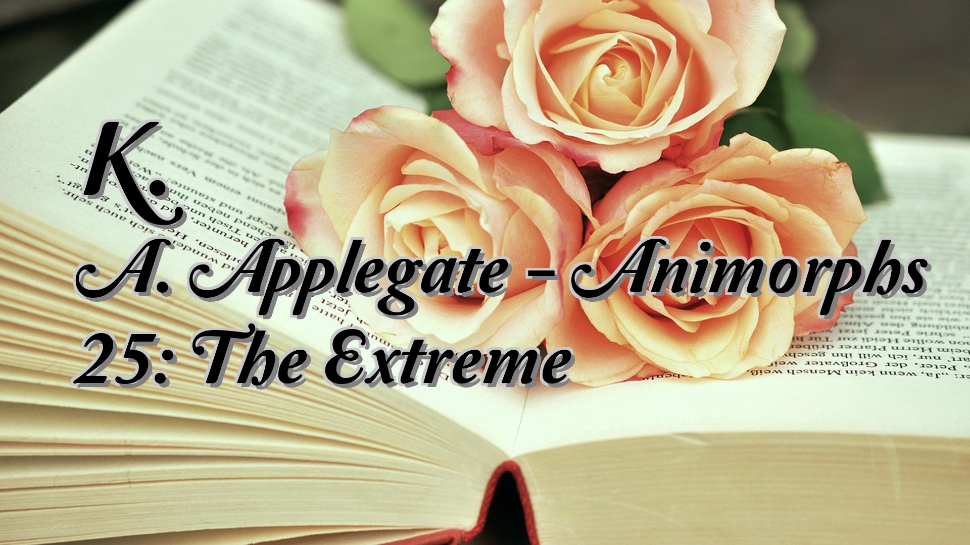 cover-K. A. Applegate - Animorphs 25: The Extreme