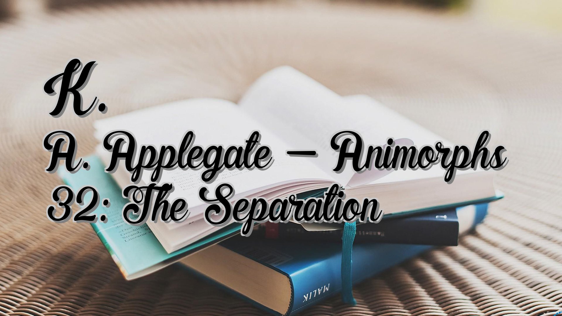 cover-K. A. Applegate - Animorphs 32: The Separation