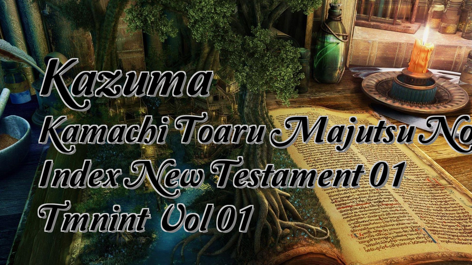 cover-Kazuma Kamachi Toaru Majutsu No Index New Testament 01 Tmnint Vol 01