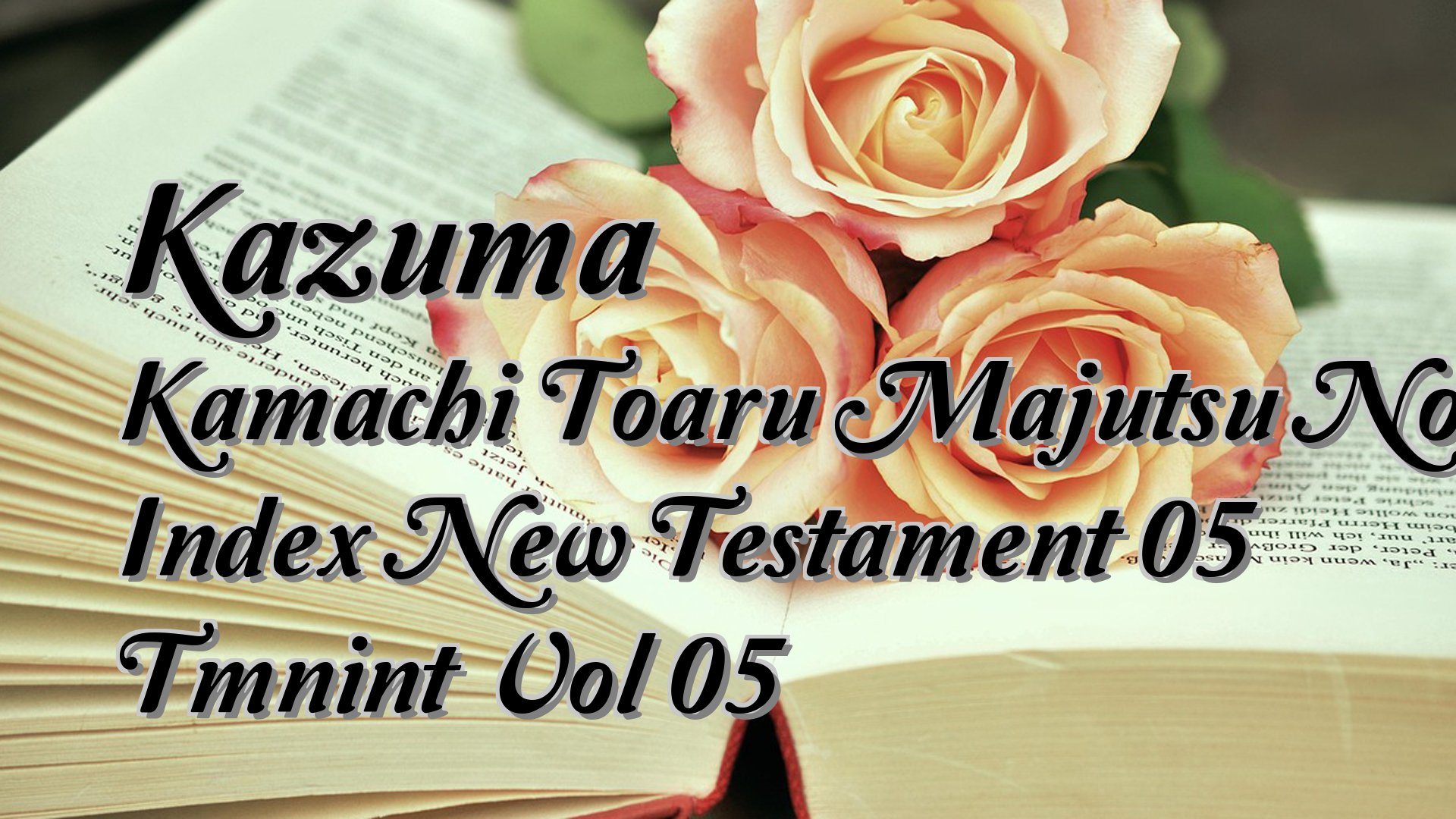 cover-Kazuma Kamachi Toaru Majutsu No Index New Testament 05 Tmnint Vol 05