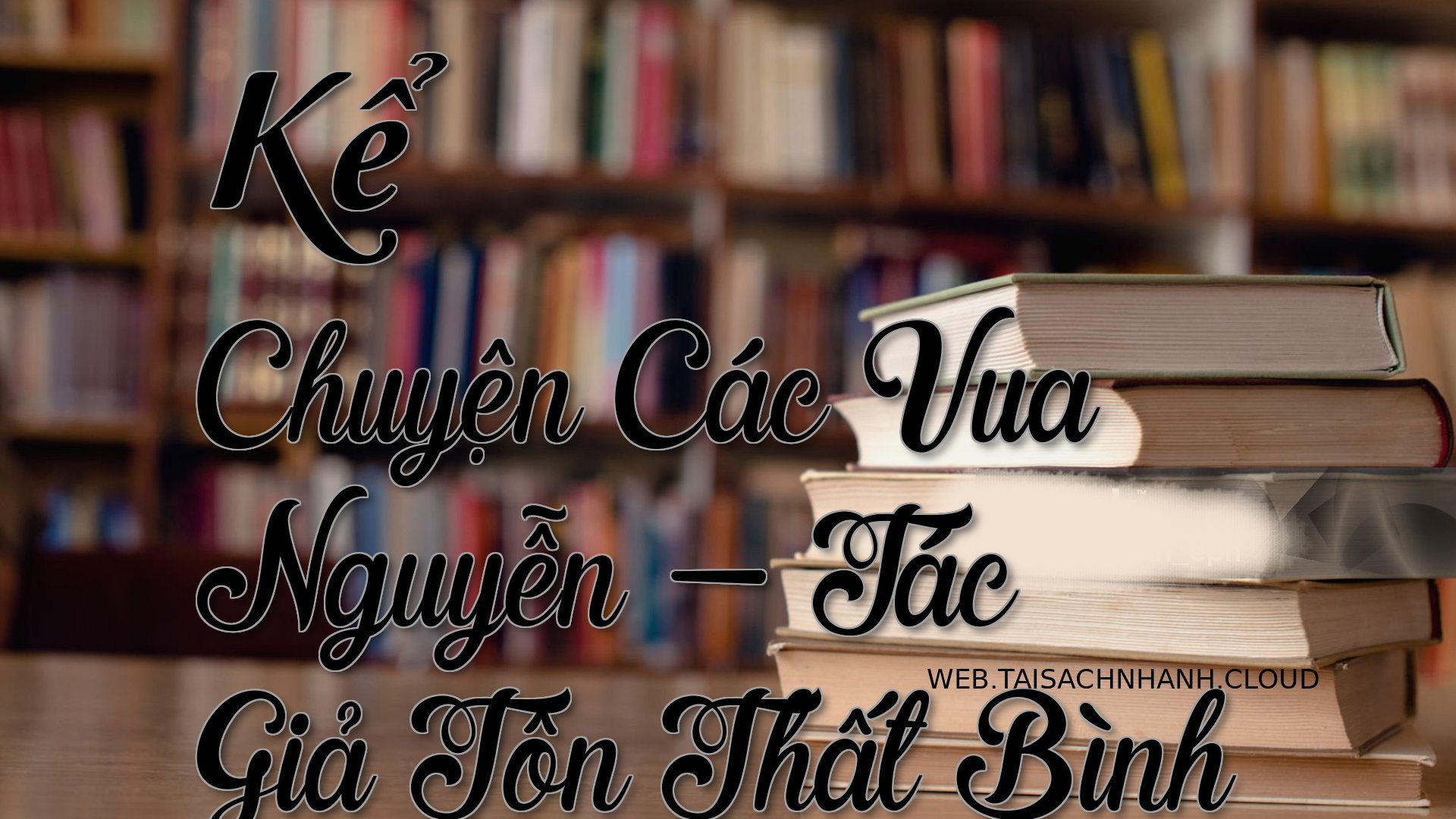 Cover Ke Chuyen Cac Vua Ng.jpg