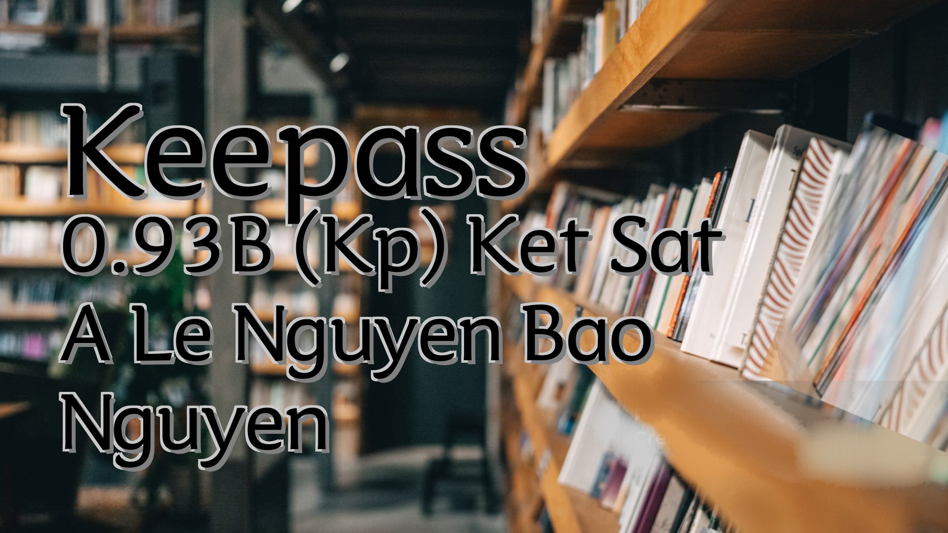 cover-Keepass 0.93B (Kp) Ket Sat A Le Nguyen Bao Nguyen