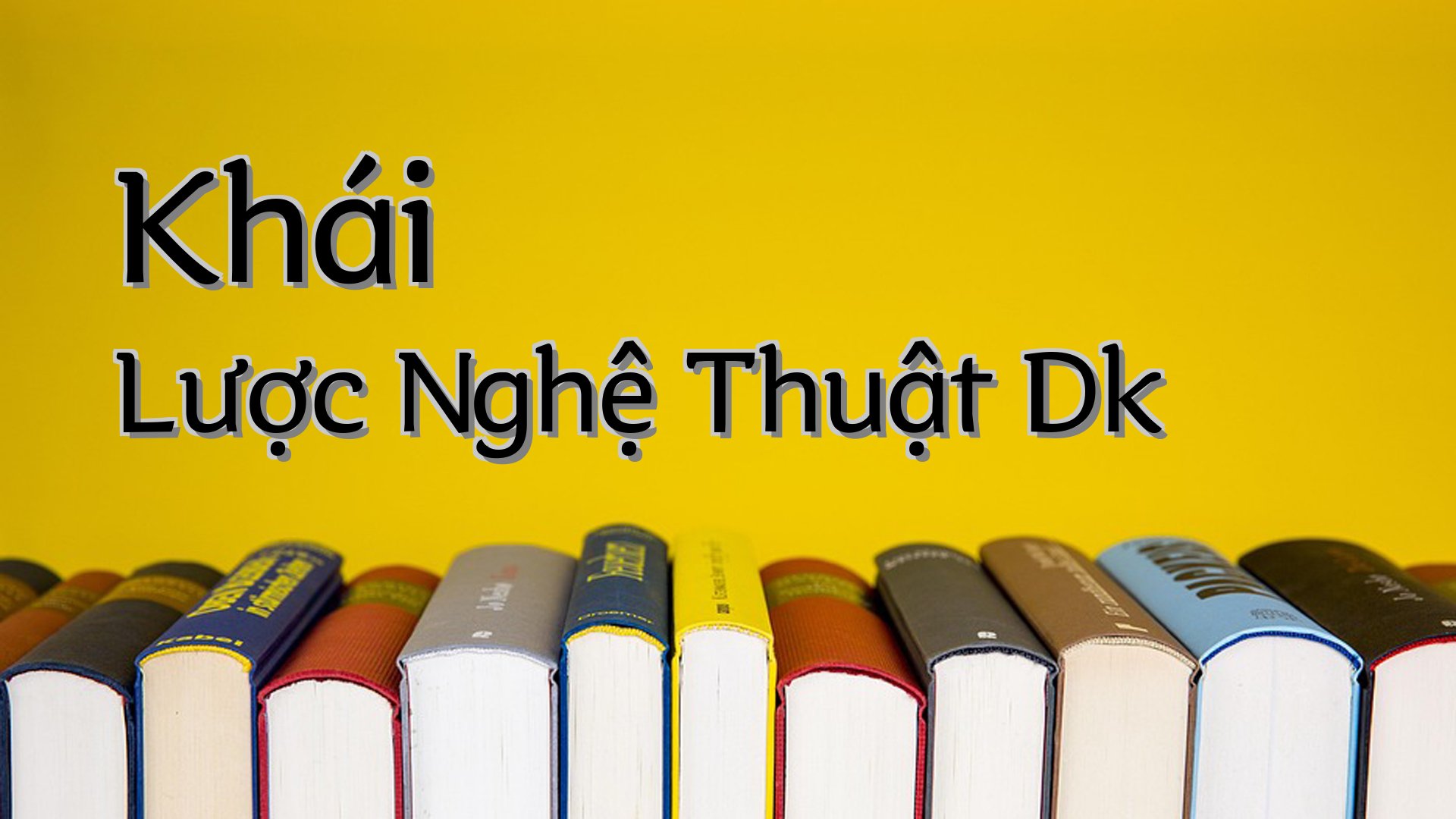 cover-Khái Lược Nghệ Thuật Dk