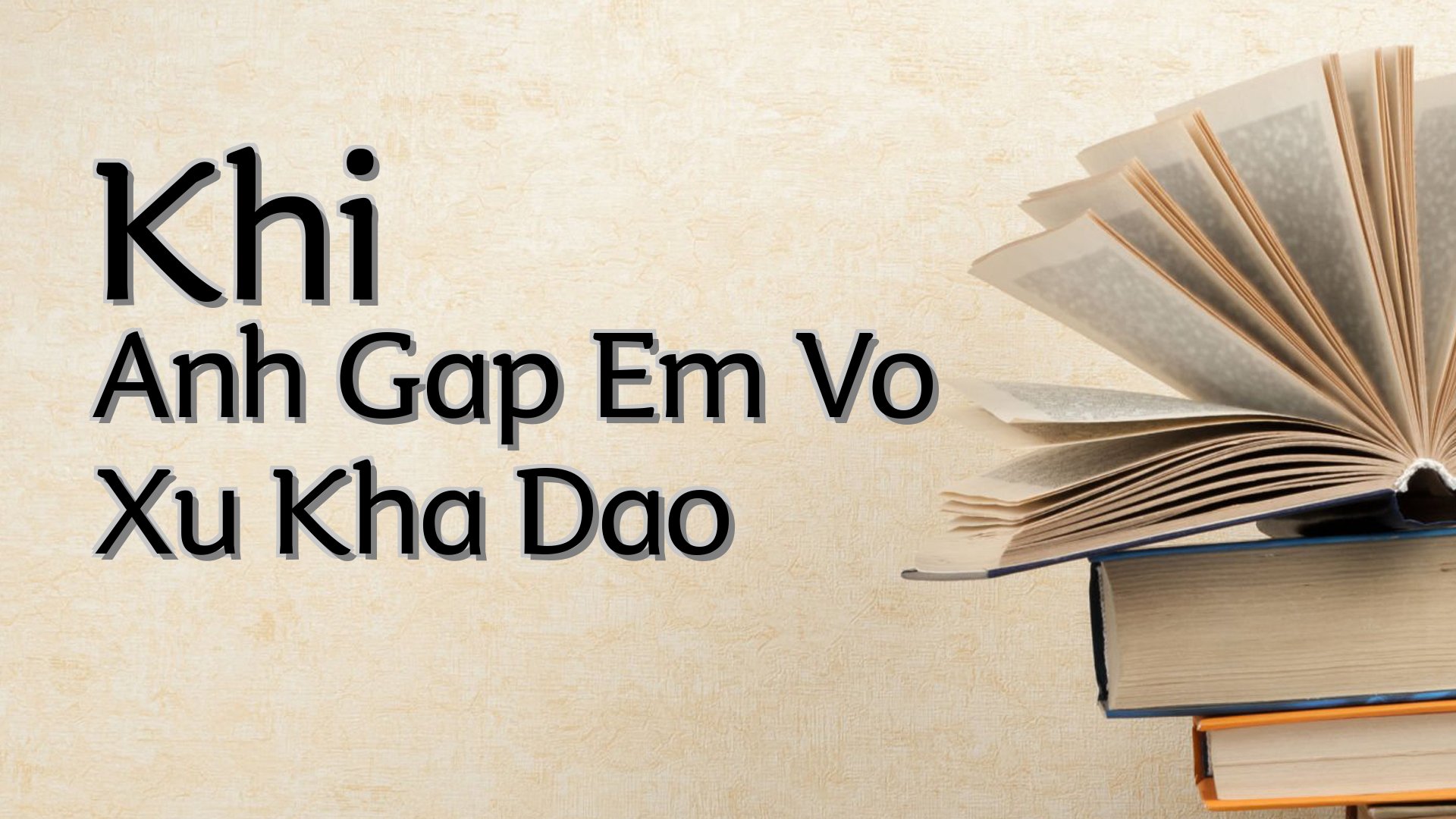 cover-Khi Anh Gap Em Vo Xu Kha Dao