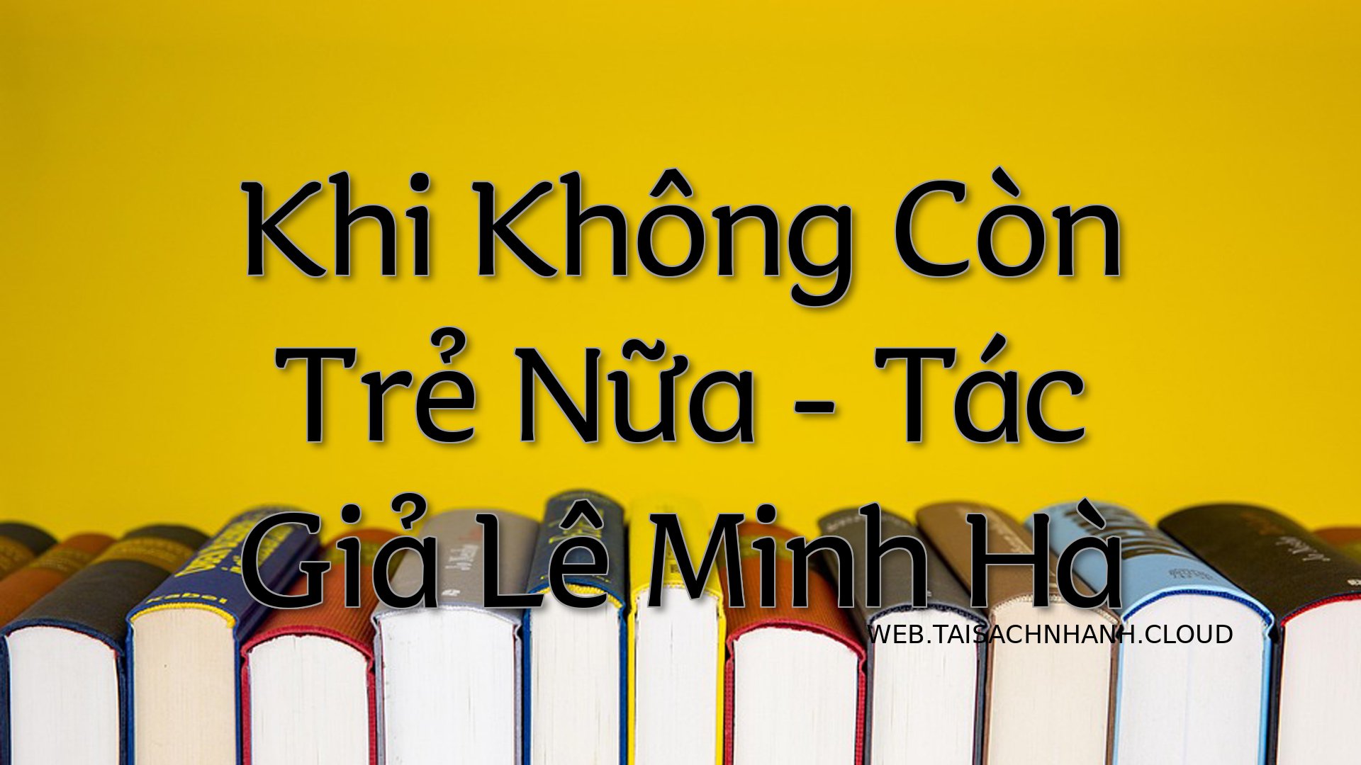 Cover Khi Khong Con Tre Nu.jpg