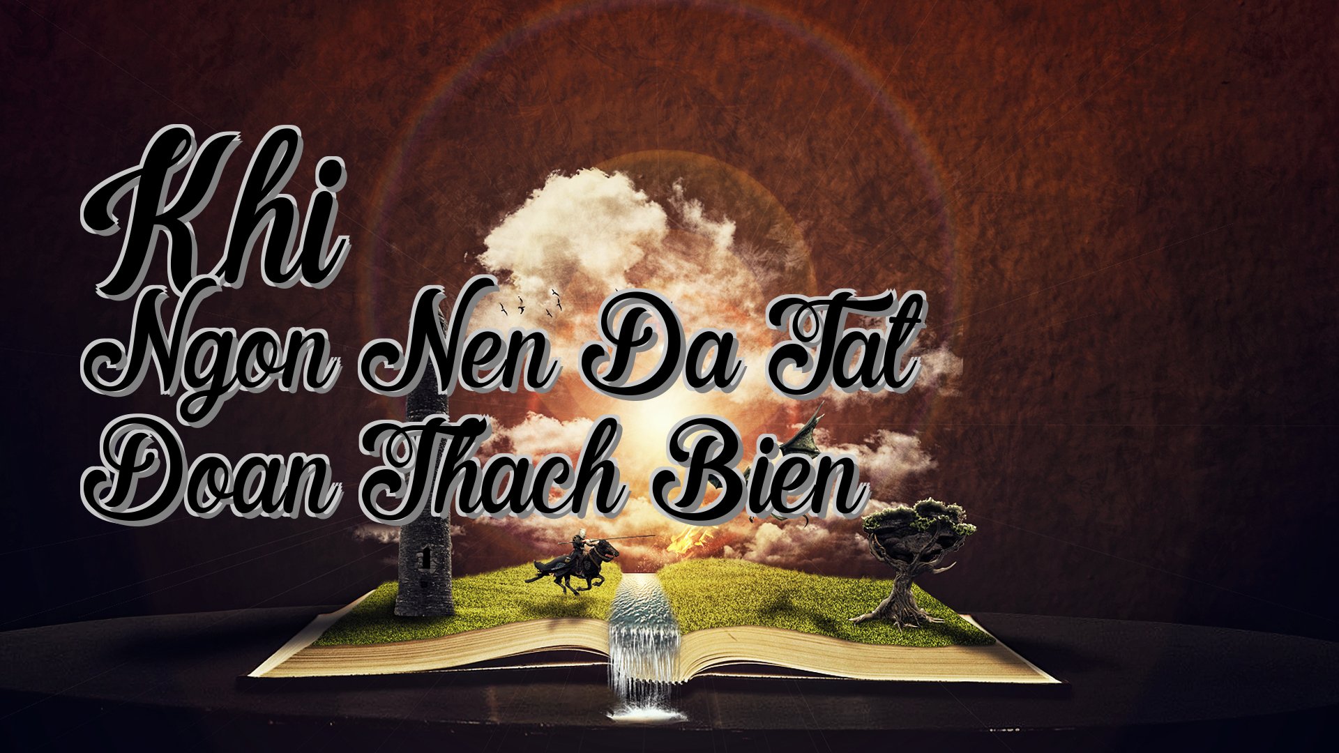 cover-Khi Ngon Nen Da Tat Doan Thach Bien