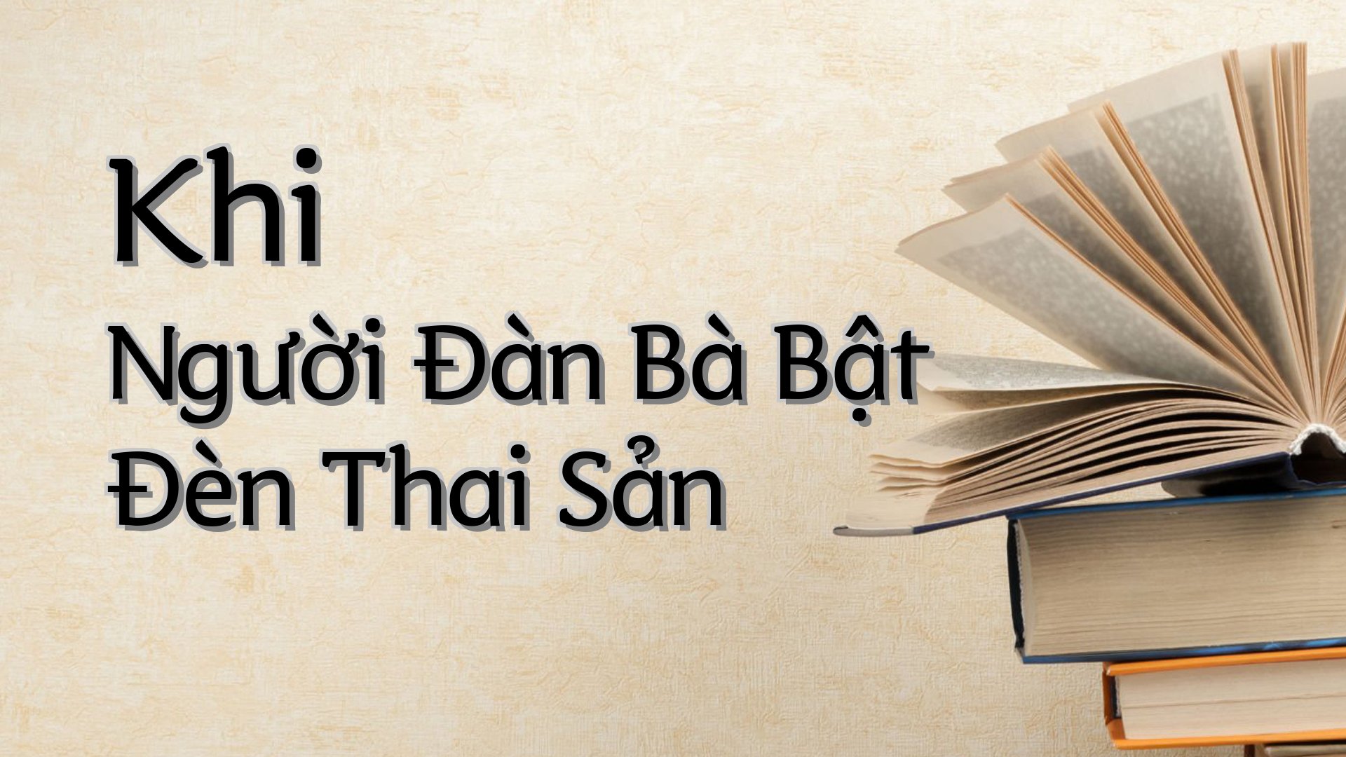 cover-Khi Người Đàn Bà Bật Đèn Thai Sản