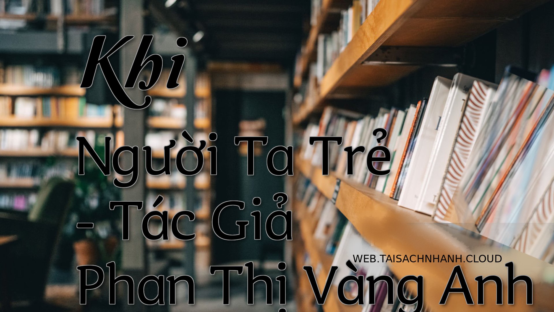 Cover Khi Nguoi Ta Tre.jpg