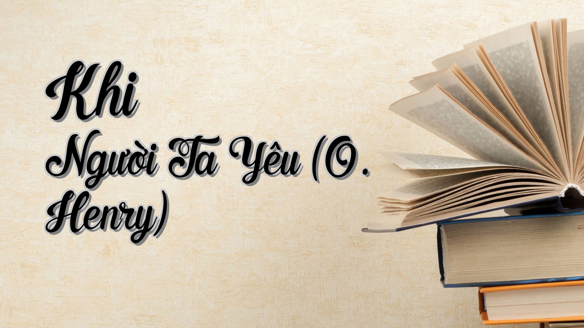 cover-Khi Người Ta Yêu (O. Henry)