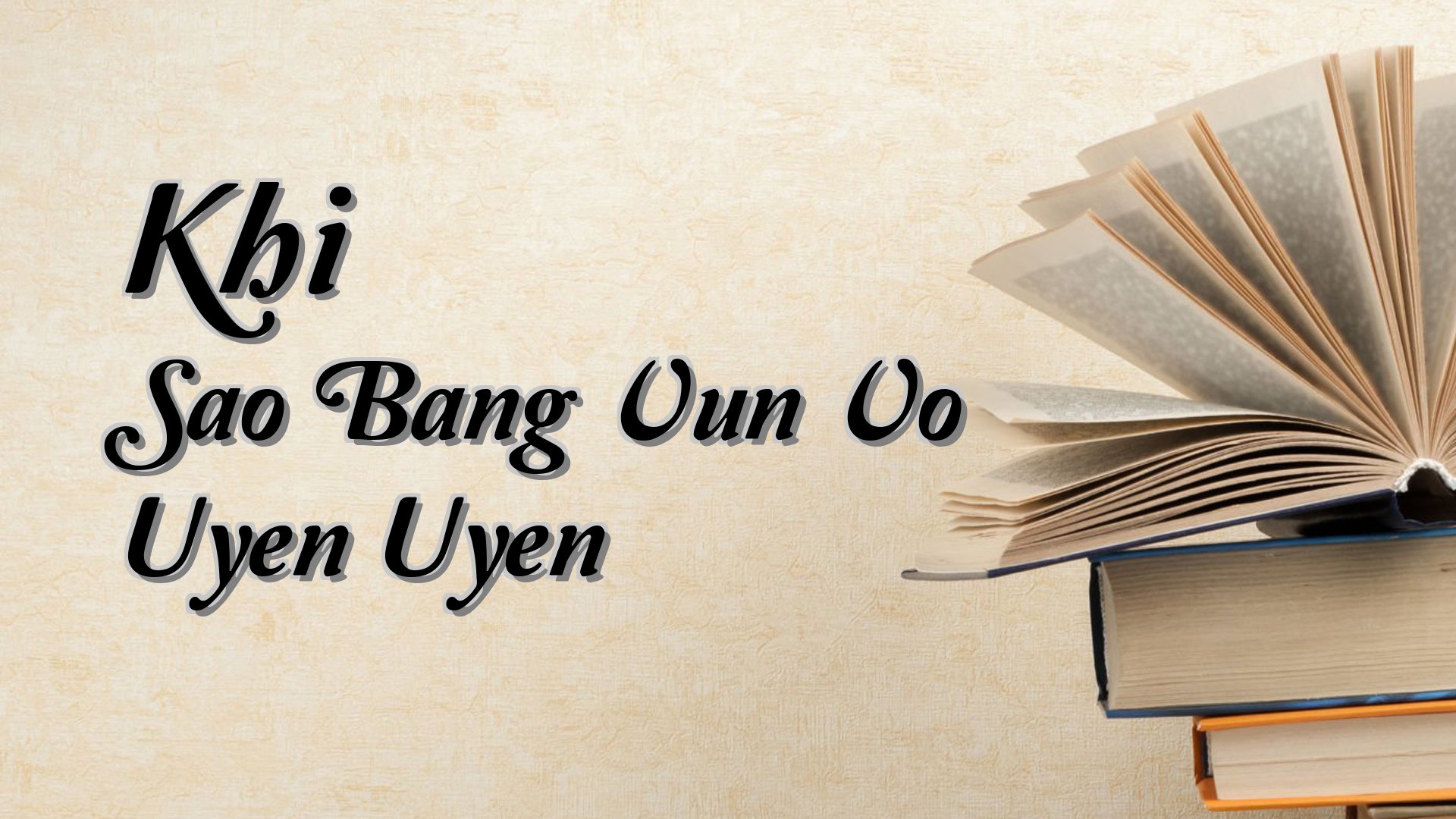 cover-Khi Sao Bang Vun Vo Uyen Uyen