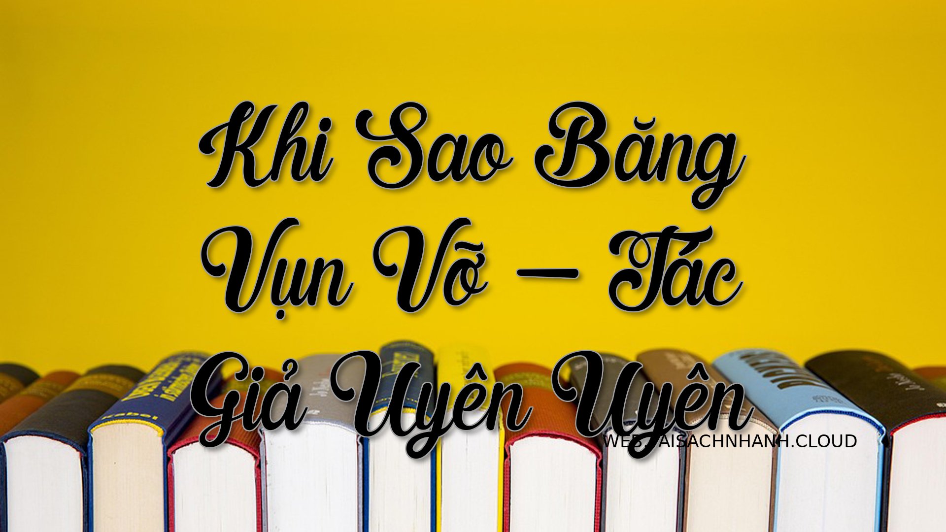 Cover Khi Sao Bang Vun Vo.jpg