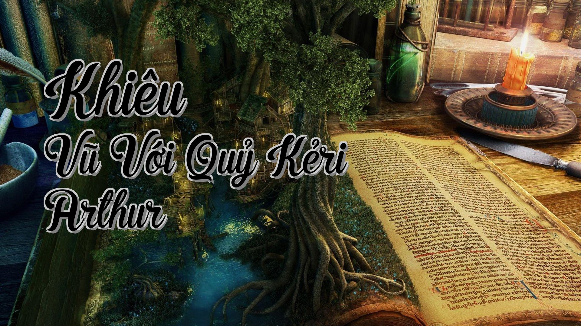 cover-Khiêu Vũ Với Quỷ Kẻri Arthur