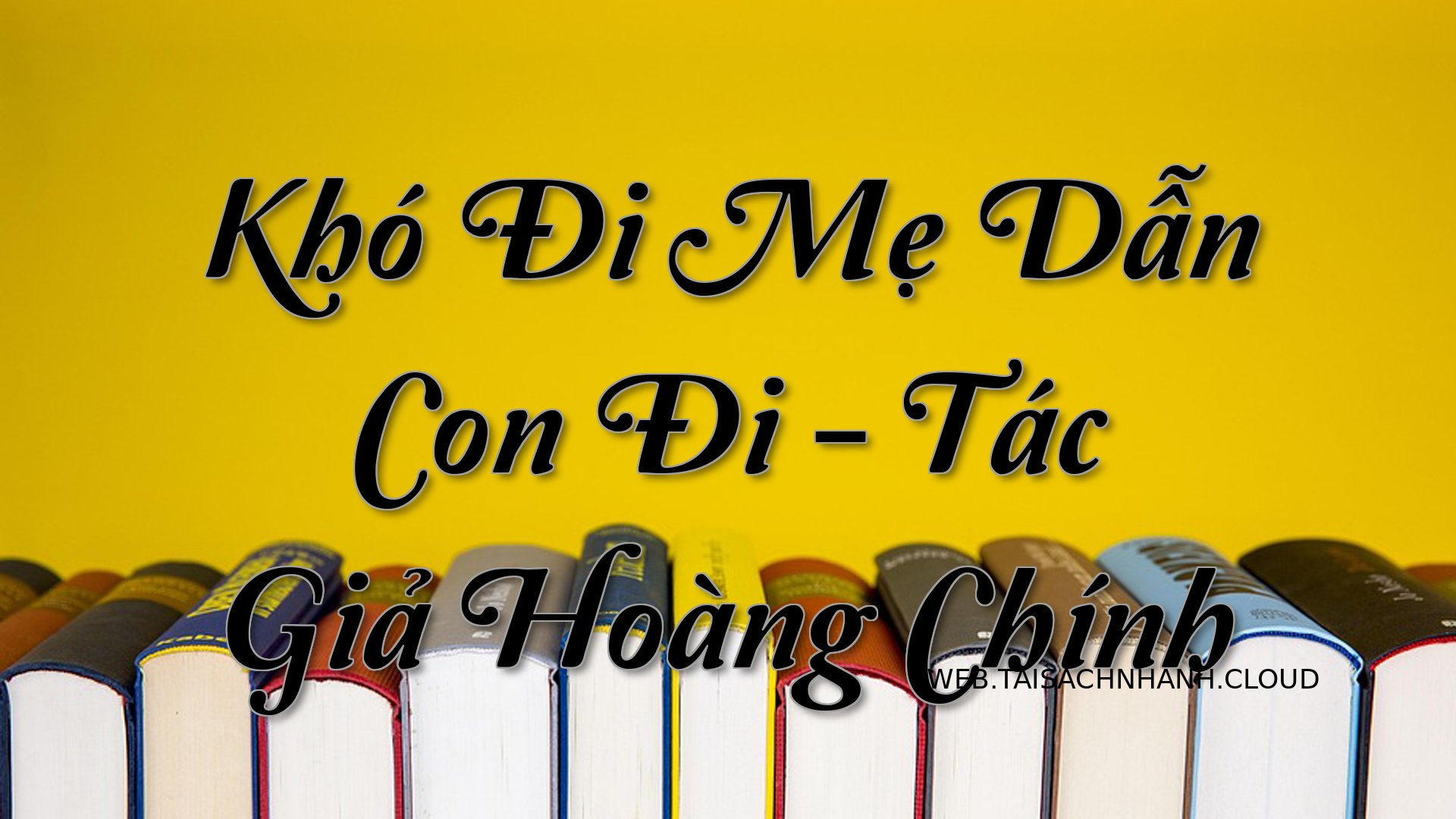 Cover Kho Di Me Dan Con Di.jpg