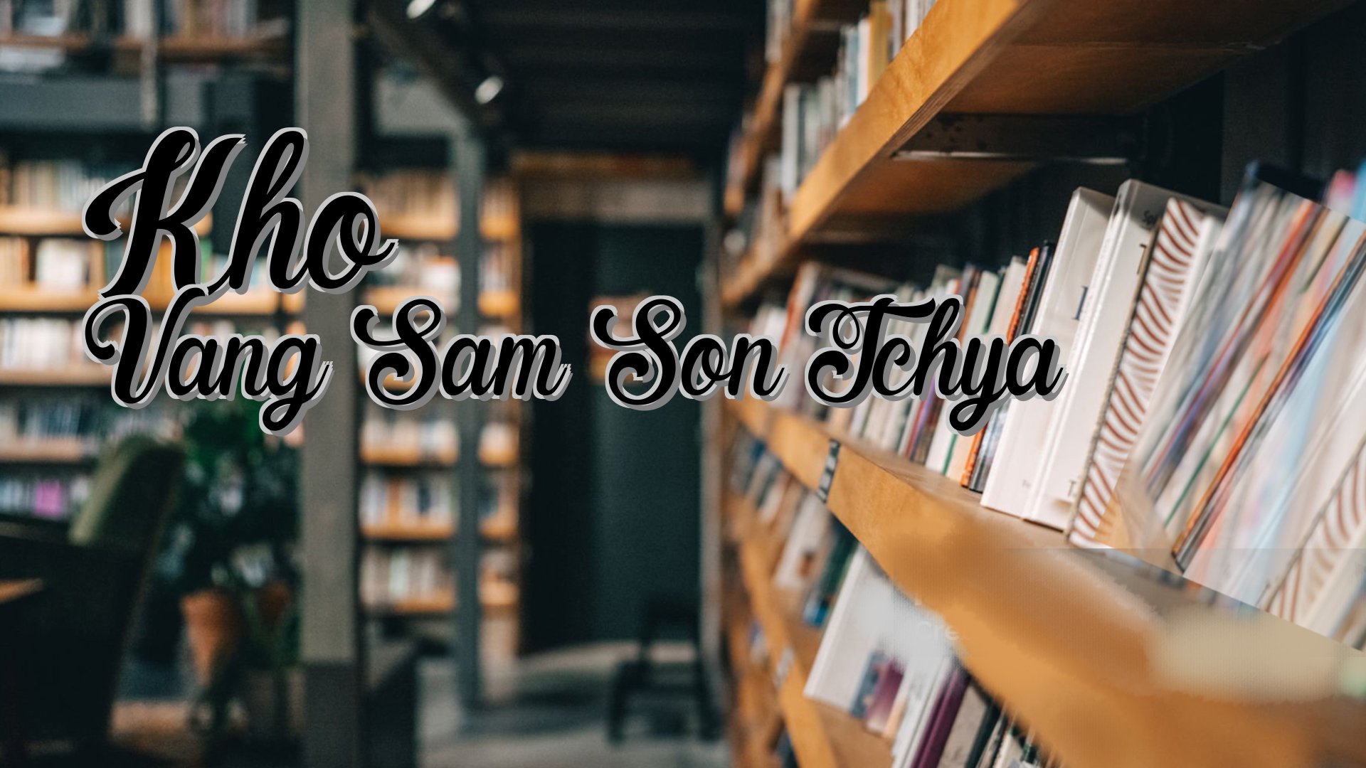 cover-Kho Vang Sam Son Tchya