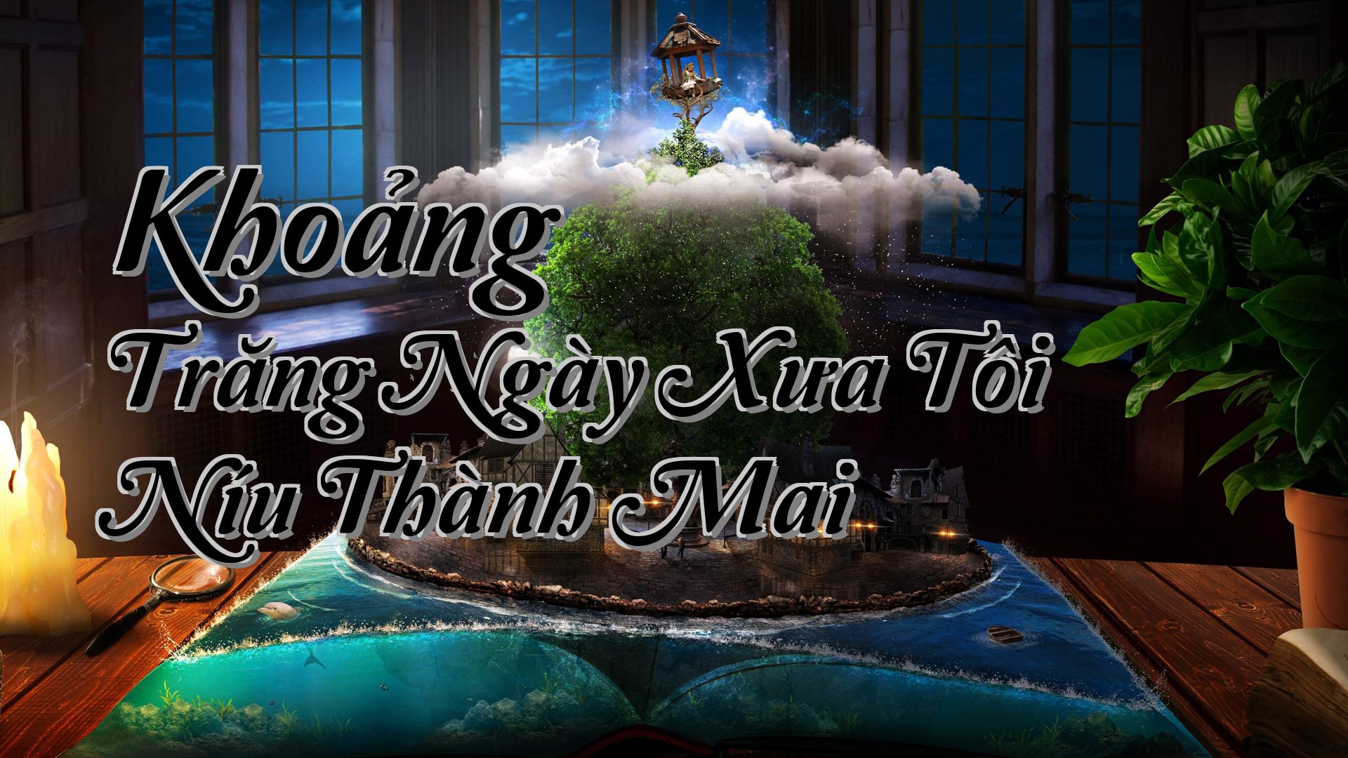 cover-Khoảng Trăng Ngày Xưa Tôi Níu Thành Mai