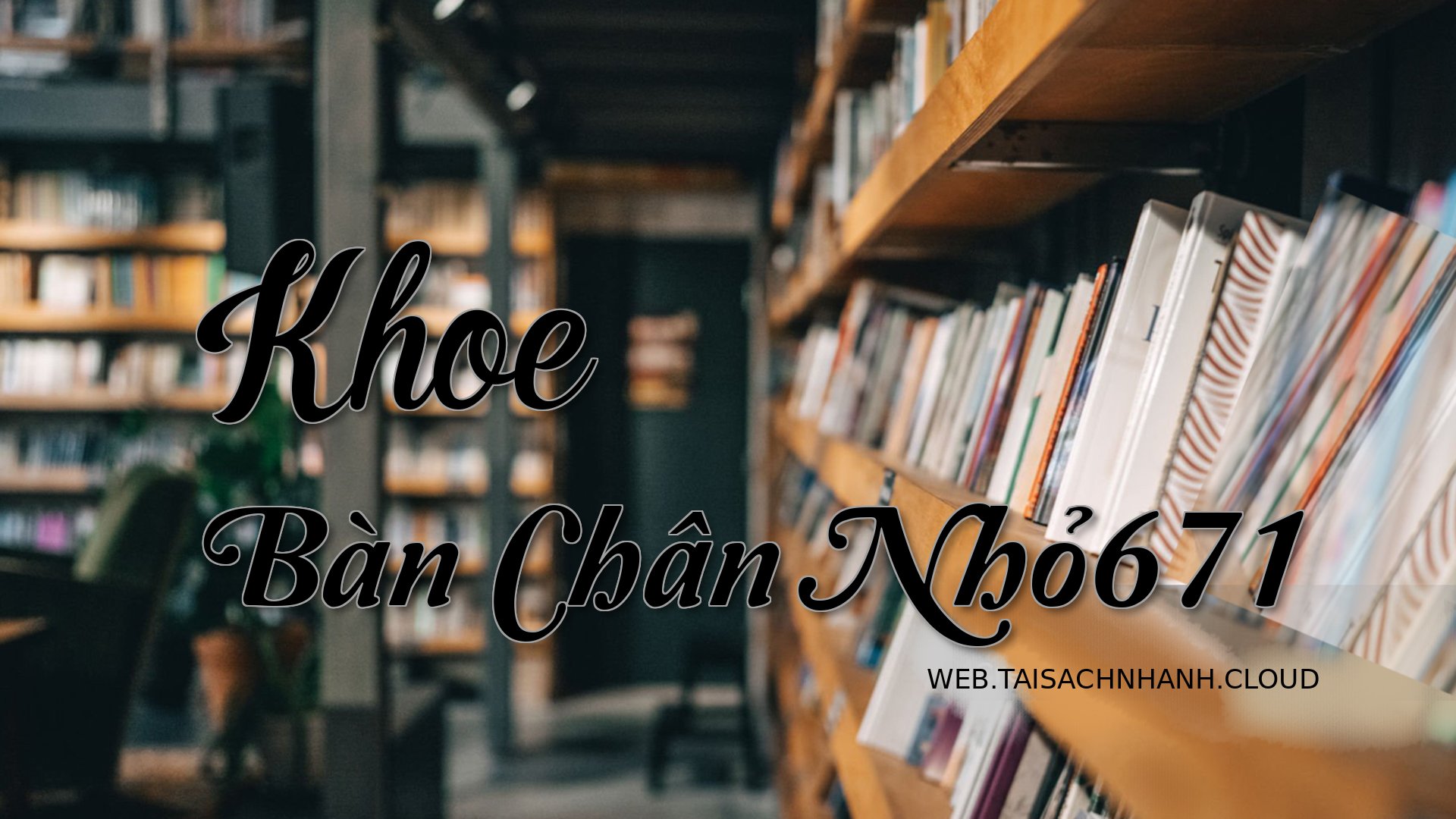 Cover Khoe Ban Chan Nho671.jpg