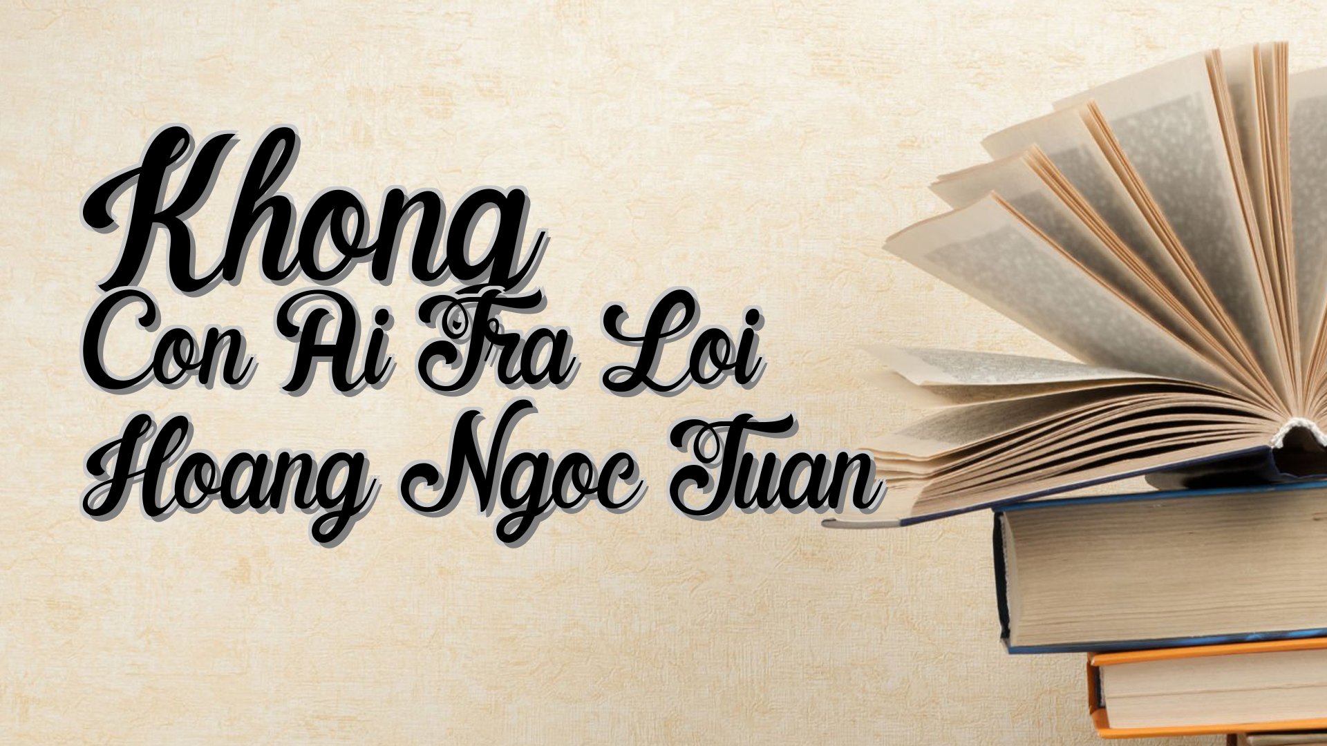 cover-Khong Con Ai Tra Loi Hoang Ngoc Tuan