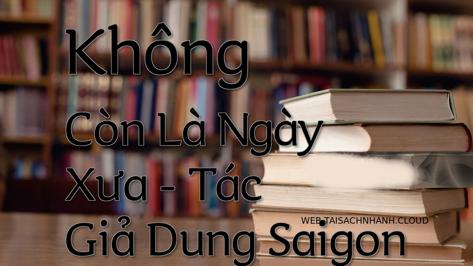 Cover Khong Con La Ngay Xu.jpg