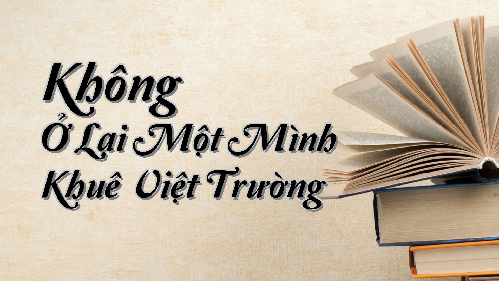 cover-Không Ở Lại Một Mình Khuê Việt Trường