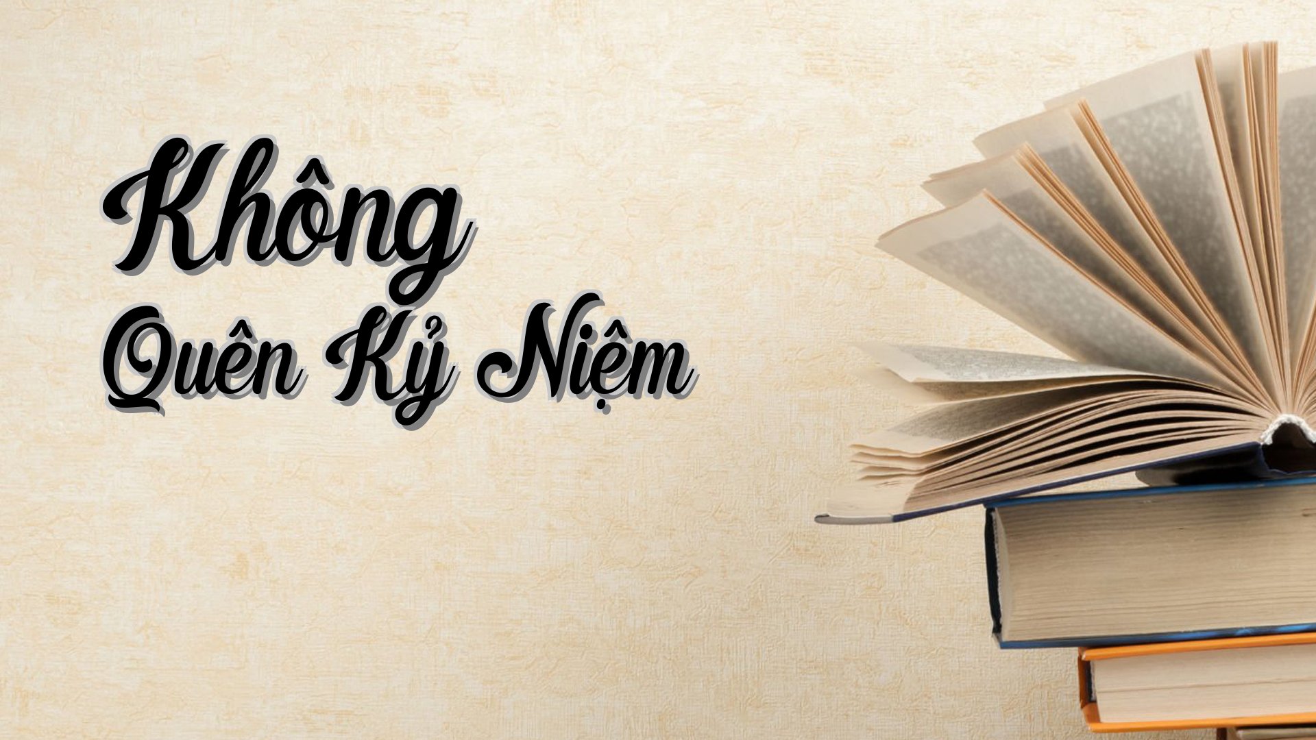 cover-Không Quên Kỷ Niệm