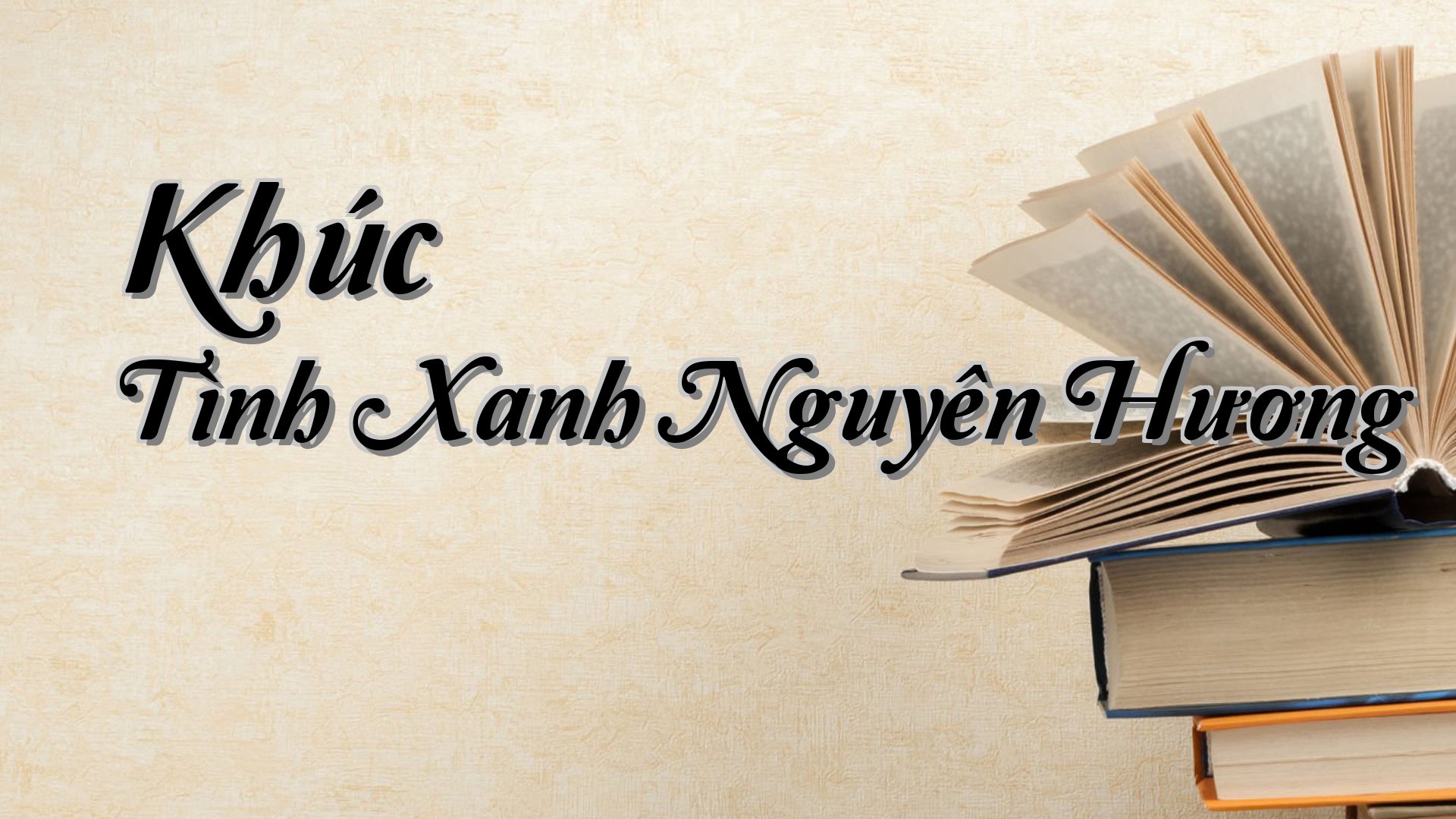 cover-Khúc Tình Xanh Nguyên Hương