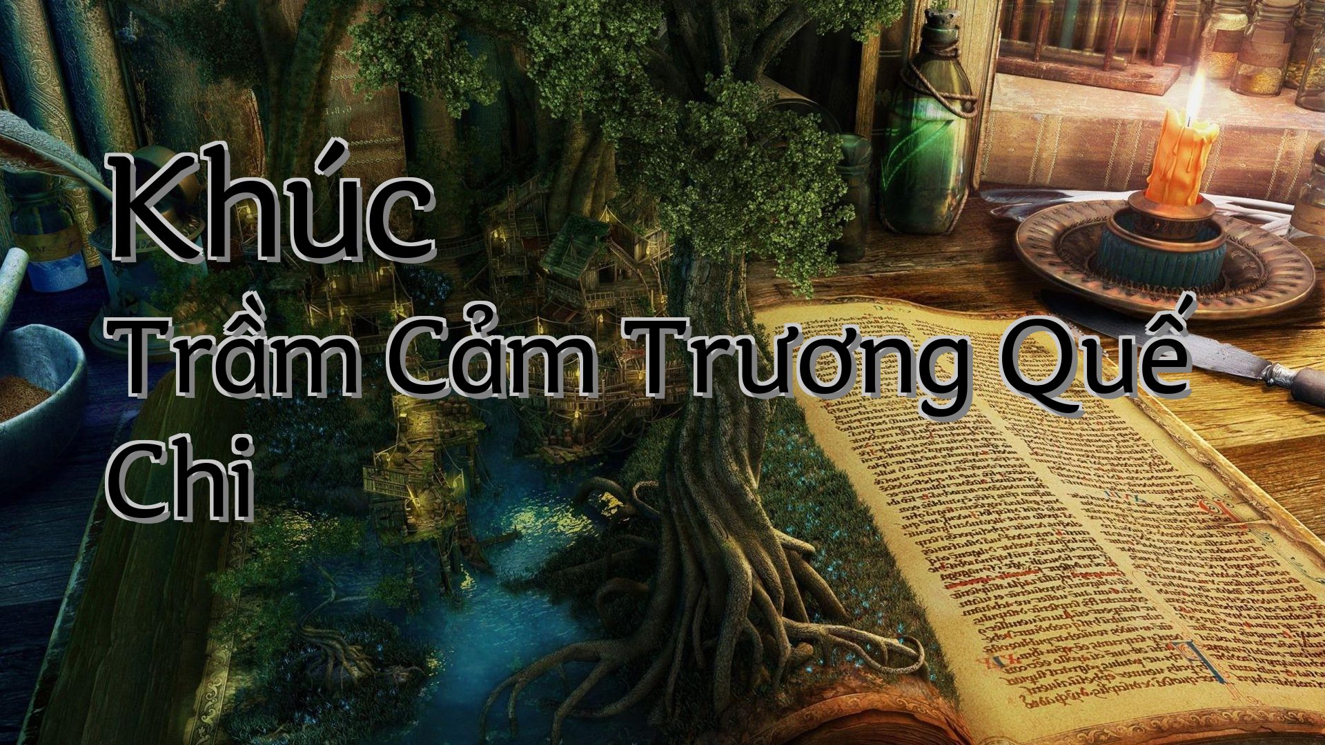 cover-Khúc Trầm Cảm Trương Quế Chi